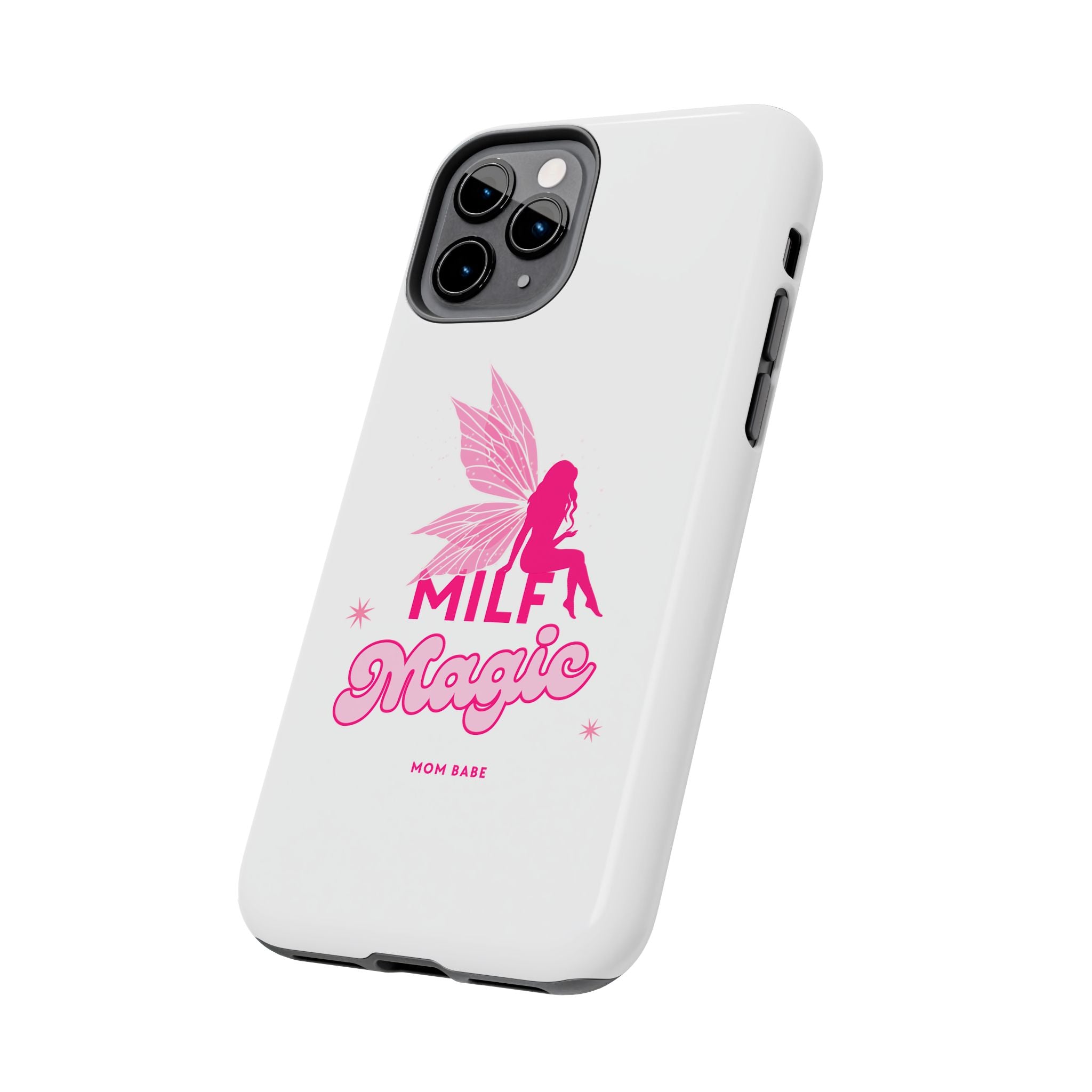 MILF Magic - Mom Babe Tough Phone Case