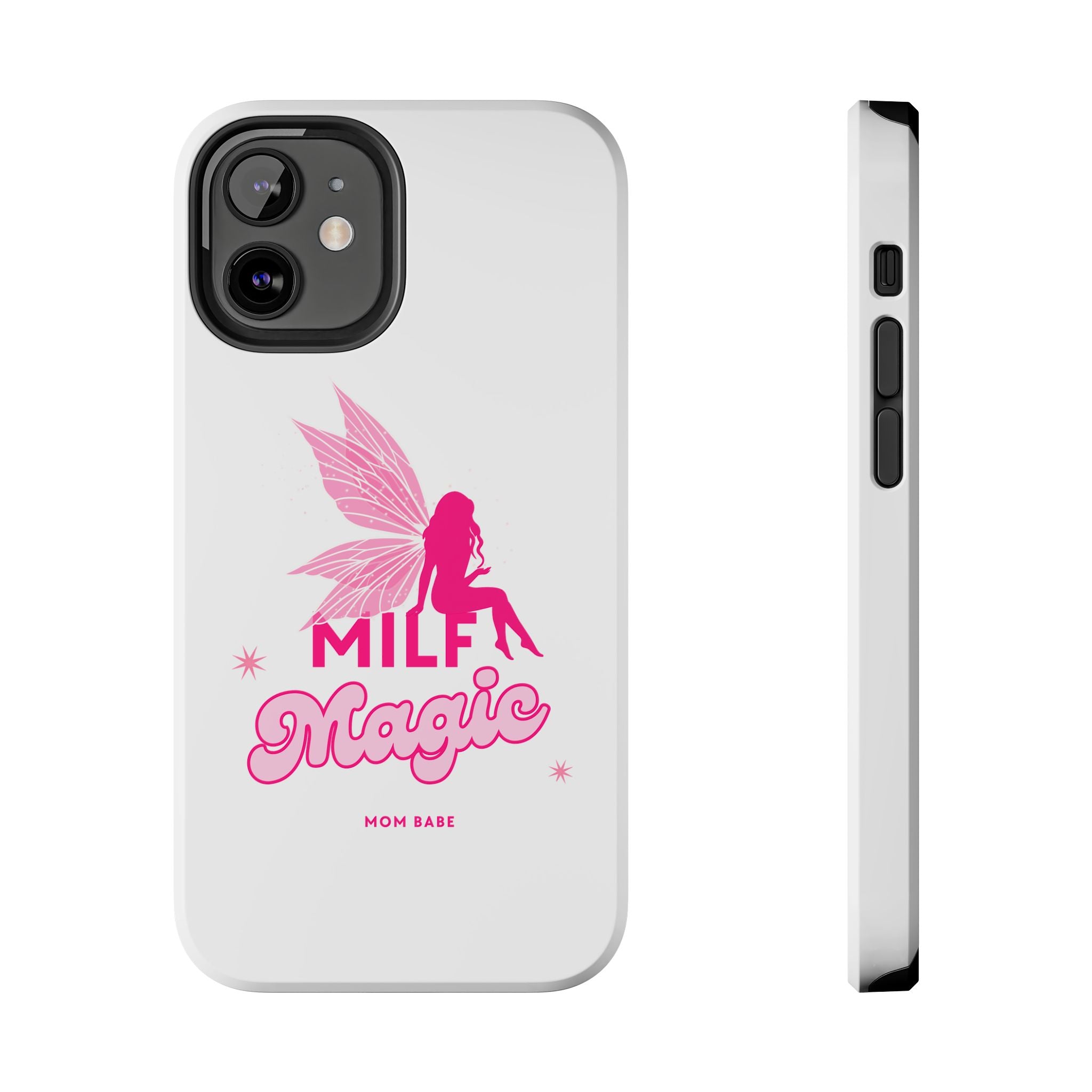 MILF Magic - Mom Babe Tough Phone Case