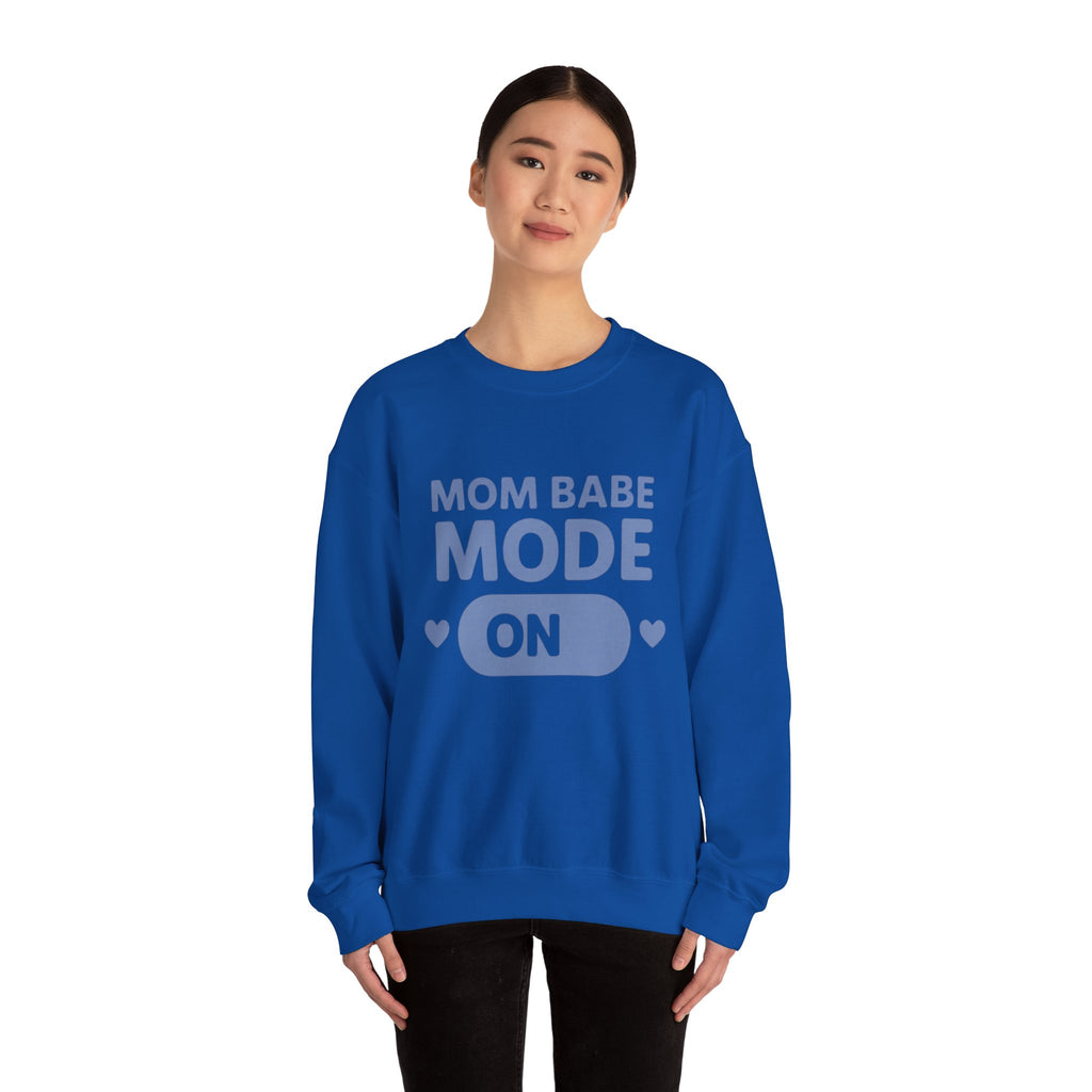 Mom Babe Mode On - Graphic Sweatshirt