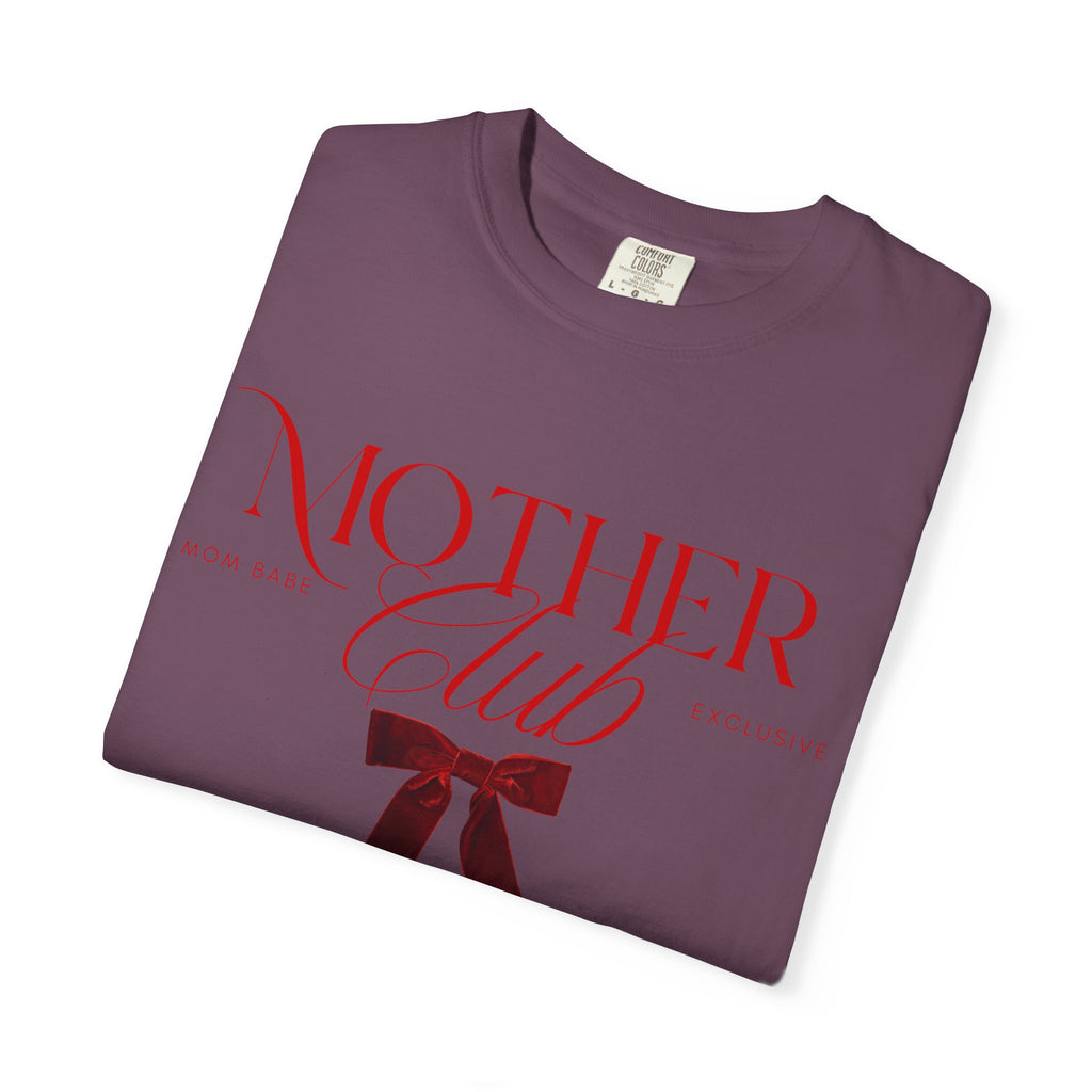 Mother Club Mom Babe Exclusive Tee - Ruby