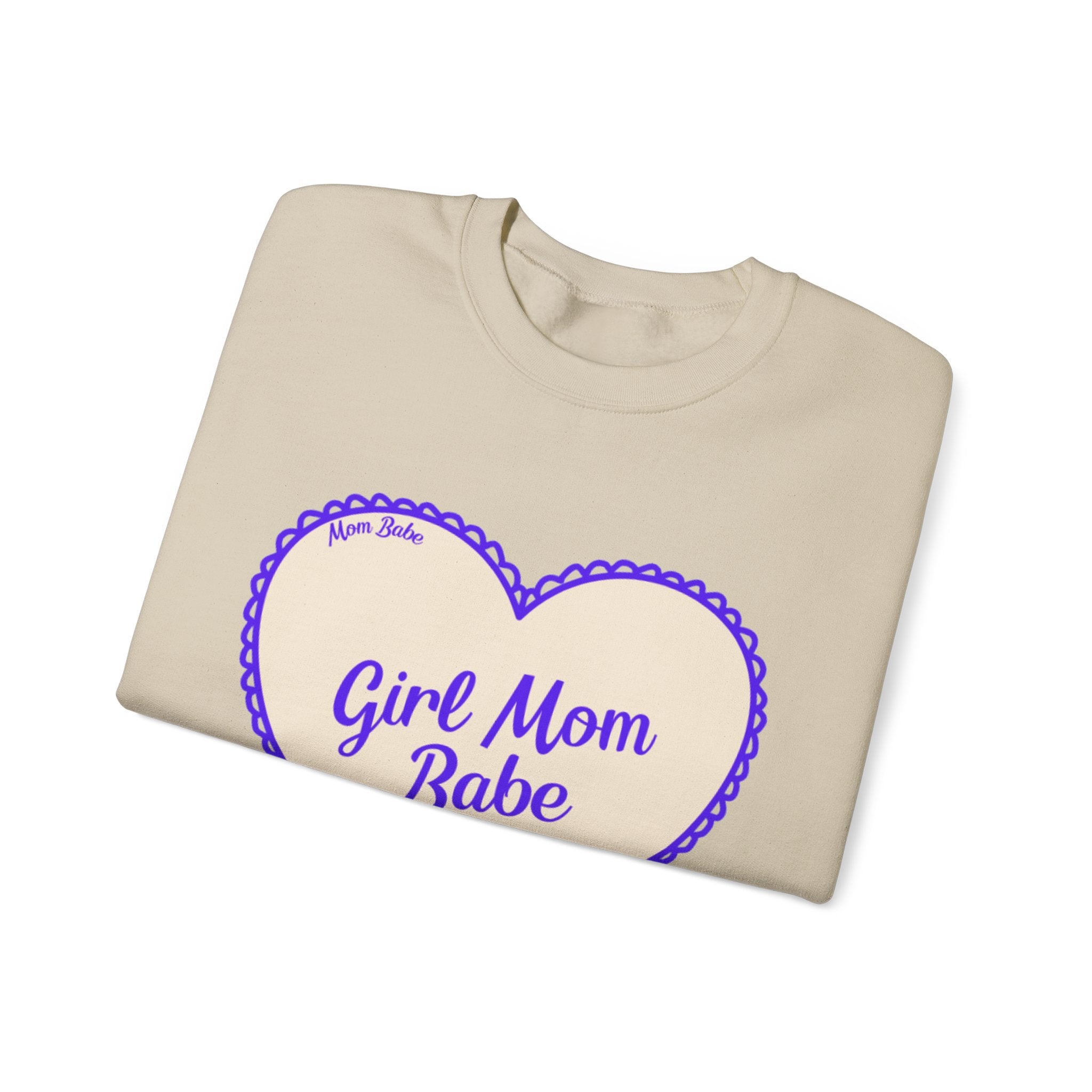 Girl Mom Babe — Graphic Sweatshirt