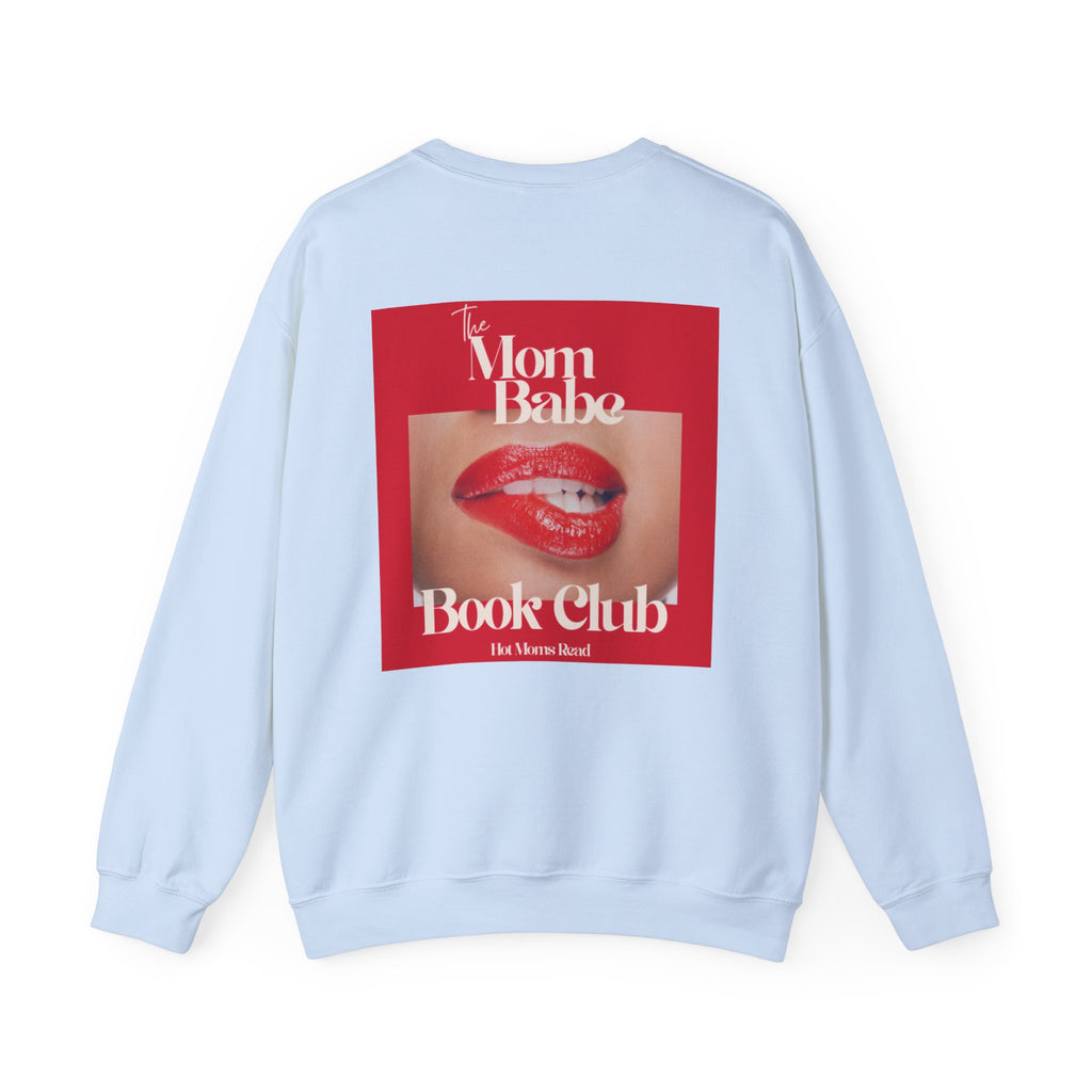 Mom Babe Book Club - Hot Moms Read Graphic Sweatshirt