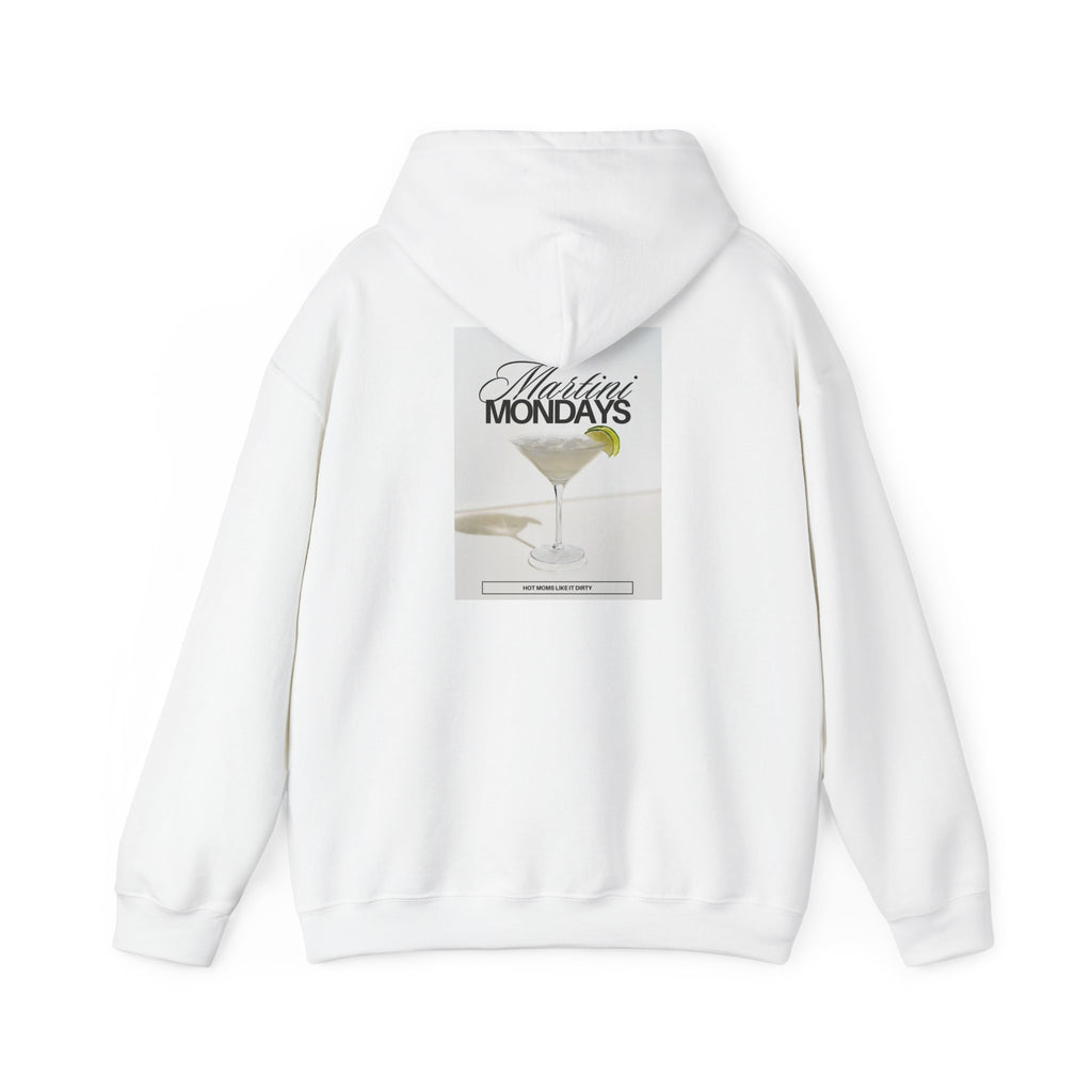 Mom Babe Martini Mondays Hot Moms Like it Dirty - Martini Graphic Hoodie