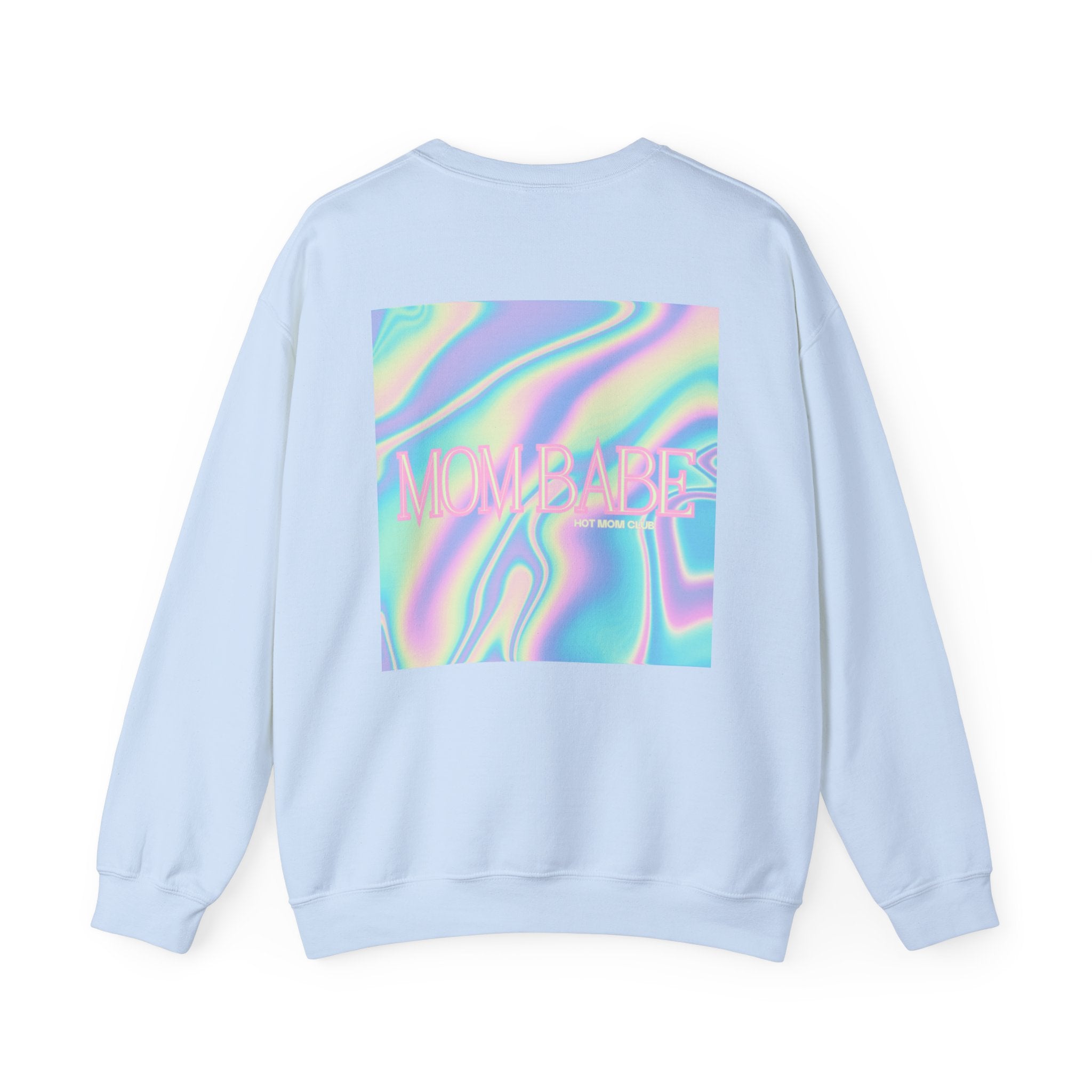 Mom Babe — Holographic Graphic Sweatshirt