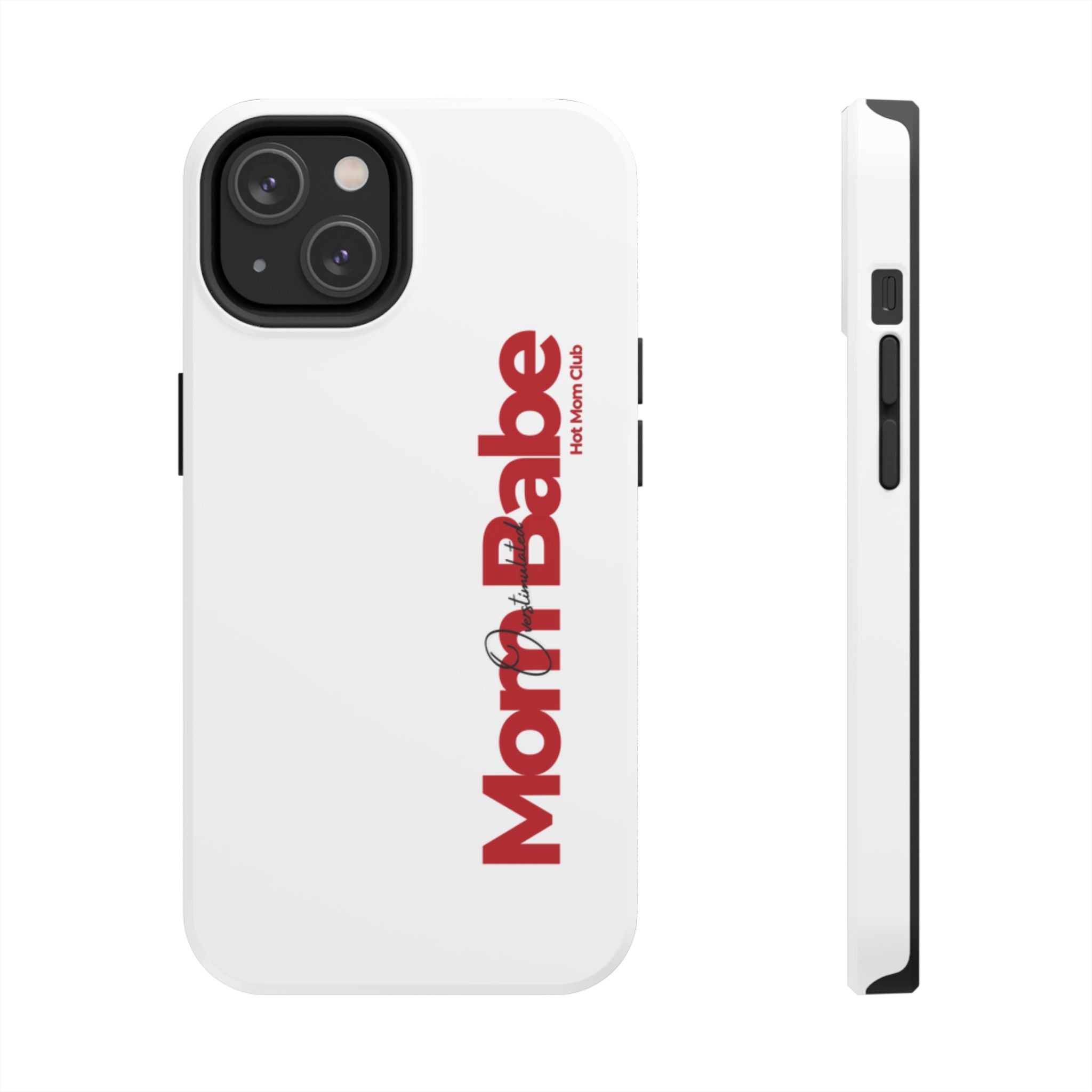 Overstimulated Mom Babe Tough Phone Case
