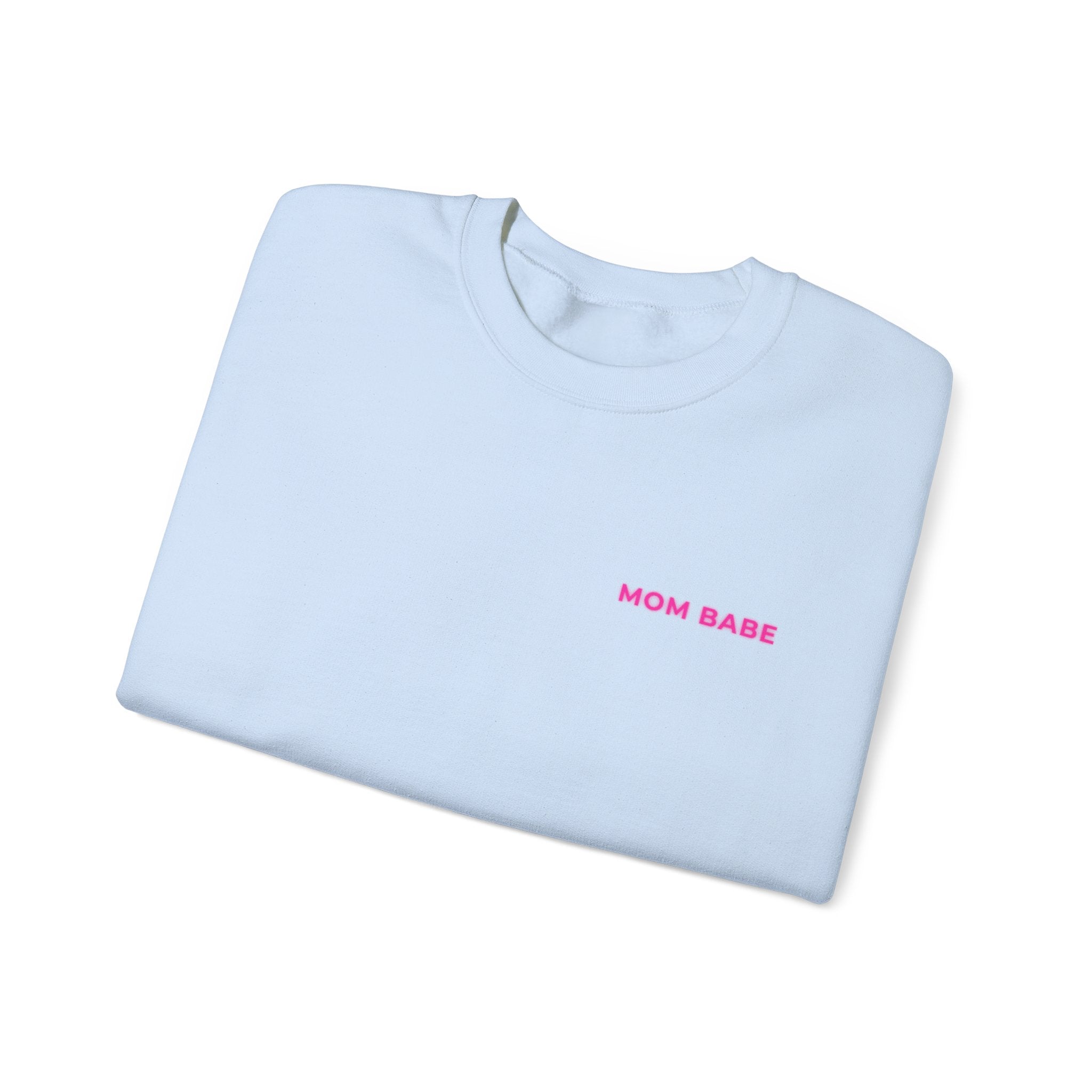 Mom Babe - Graphic Sweatshirt