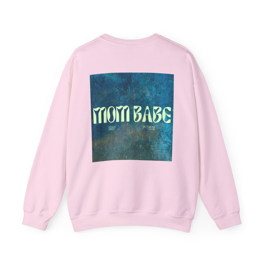 Mom Babe - Graphic Sweatshirt