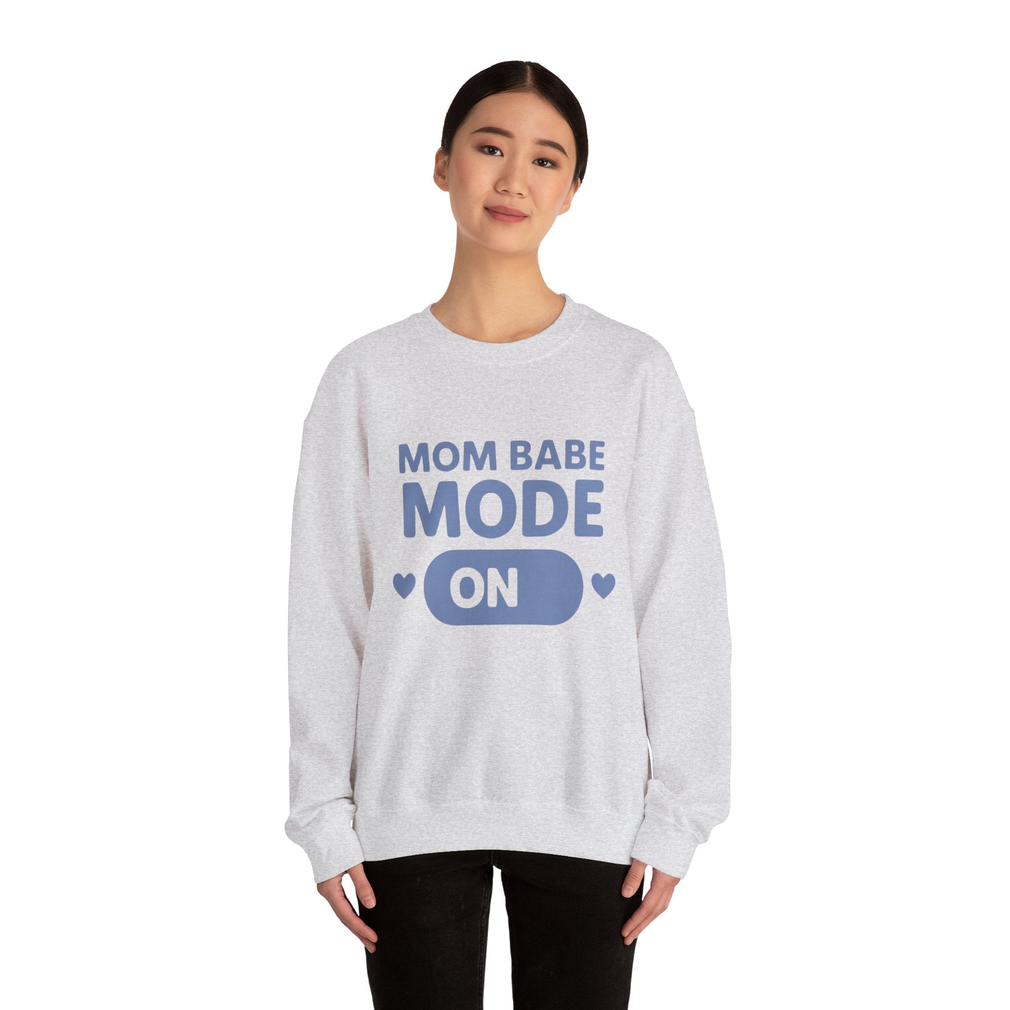 Mom Babe Mode On - Graphic Sweatshirt