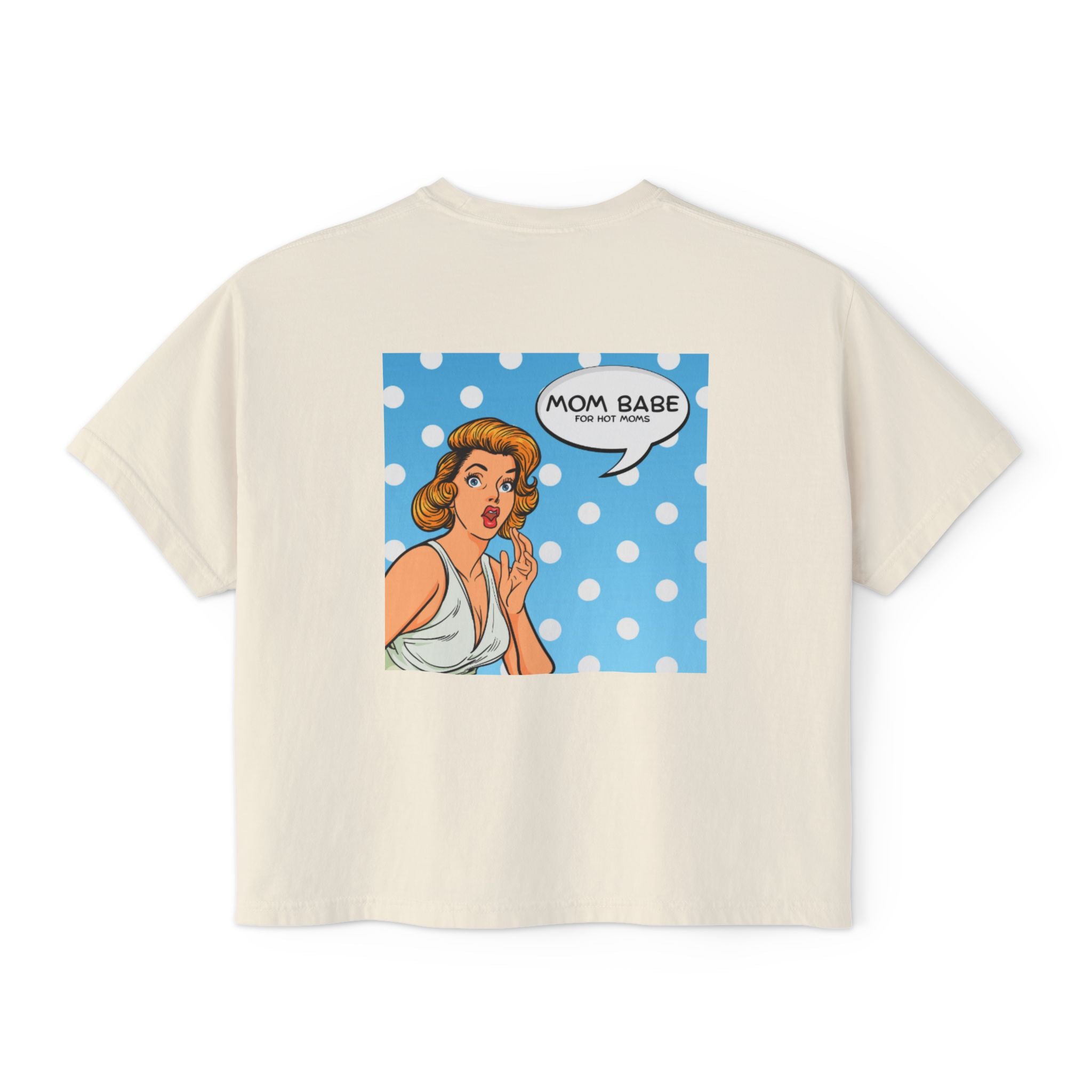 Mom Babe For Hot Moms - Retro Pop Art Graphic Tee