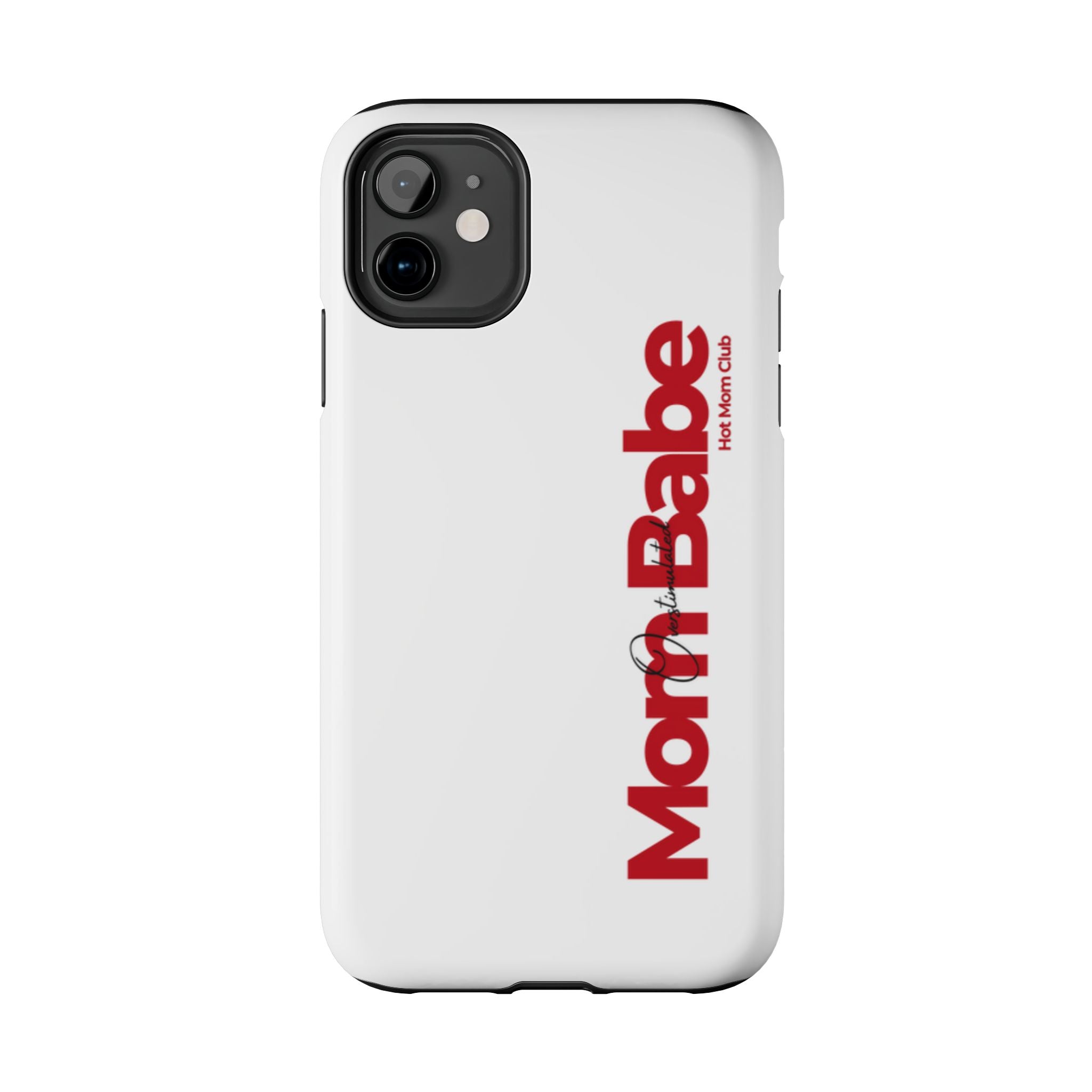 Overstimulated Mom Babe Tough Phone Case