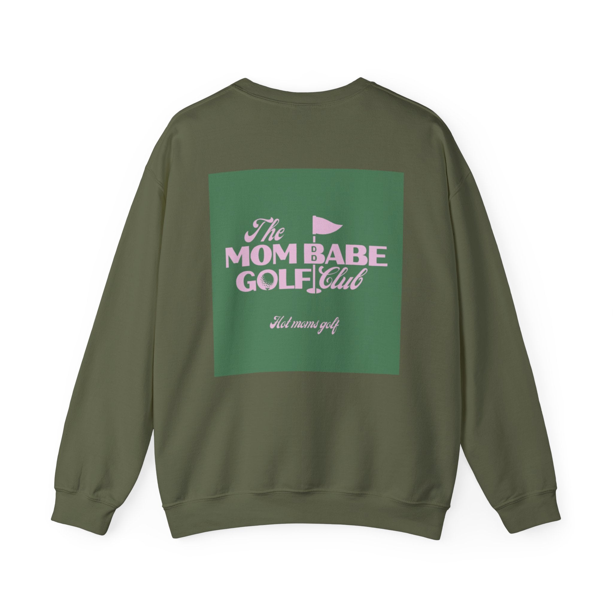 Mom Babe Golf Club — Hot Moms Golf Sweatshirt