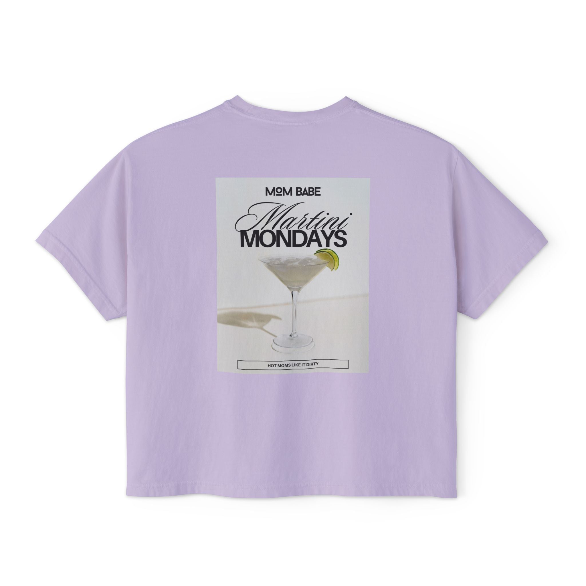 Mom Babe Martini Mondays Hot Moms Like it Dirty - Martini Graphic Tee