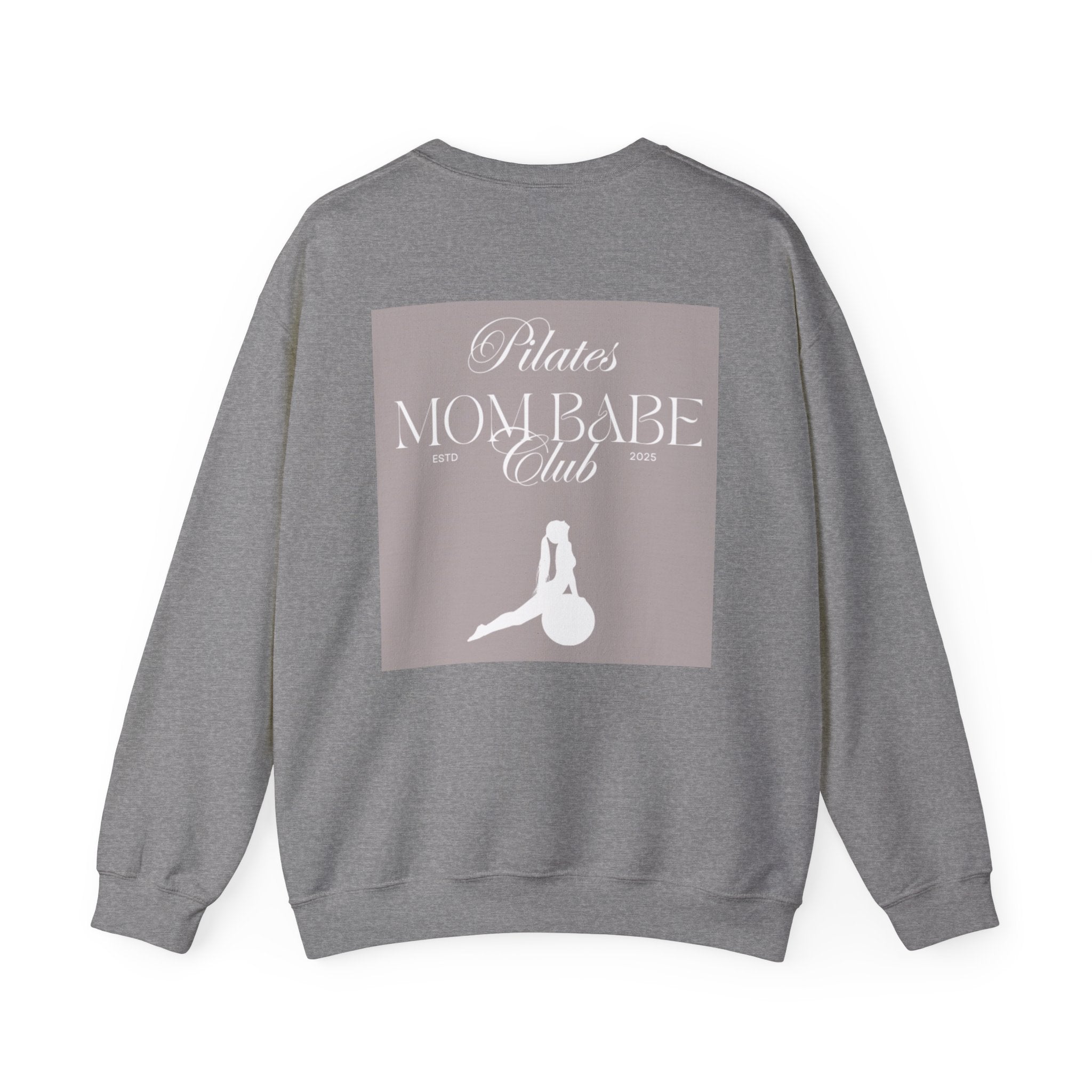 Pilates Mom Babe Club — Workout Graphic Sweatshirt (White Print)