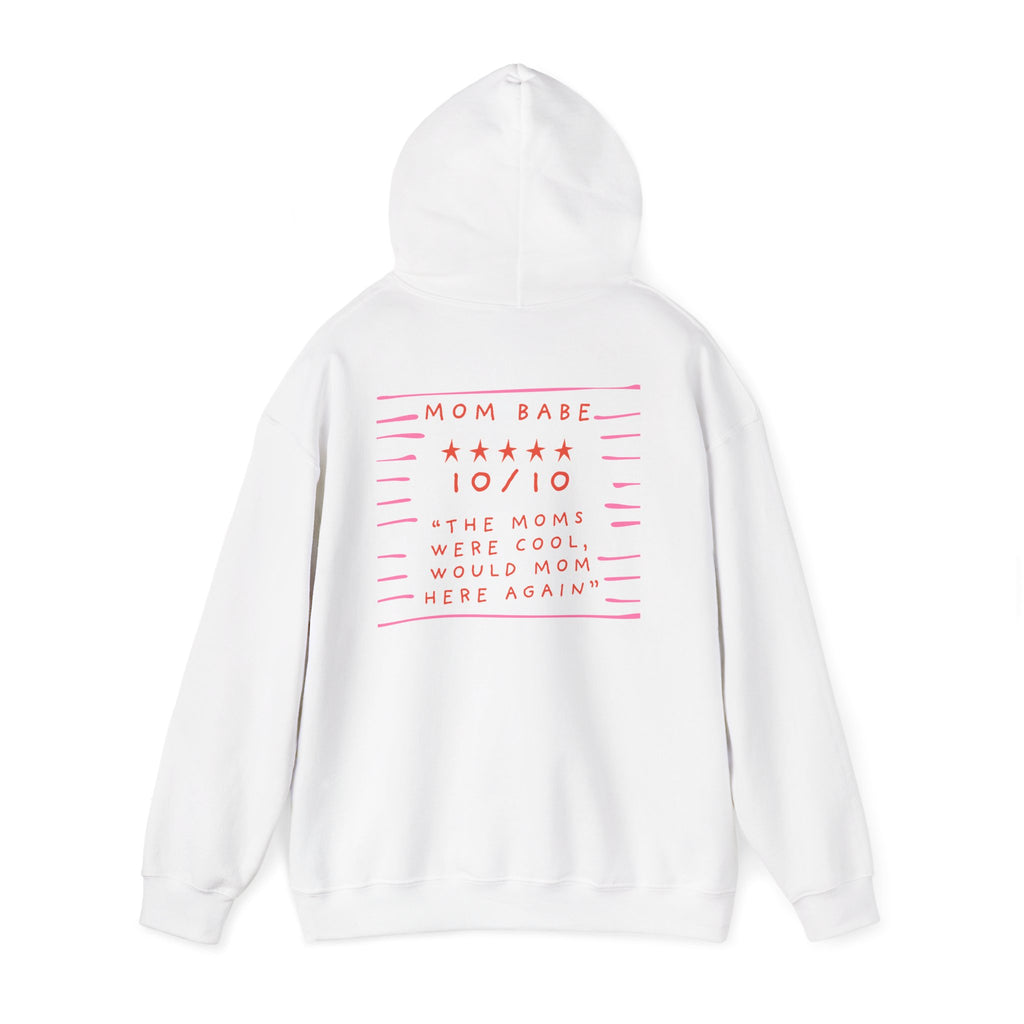 10/10 "The Moms Were Cool" - Graphic Hoodie