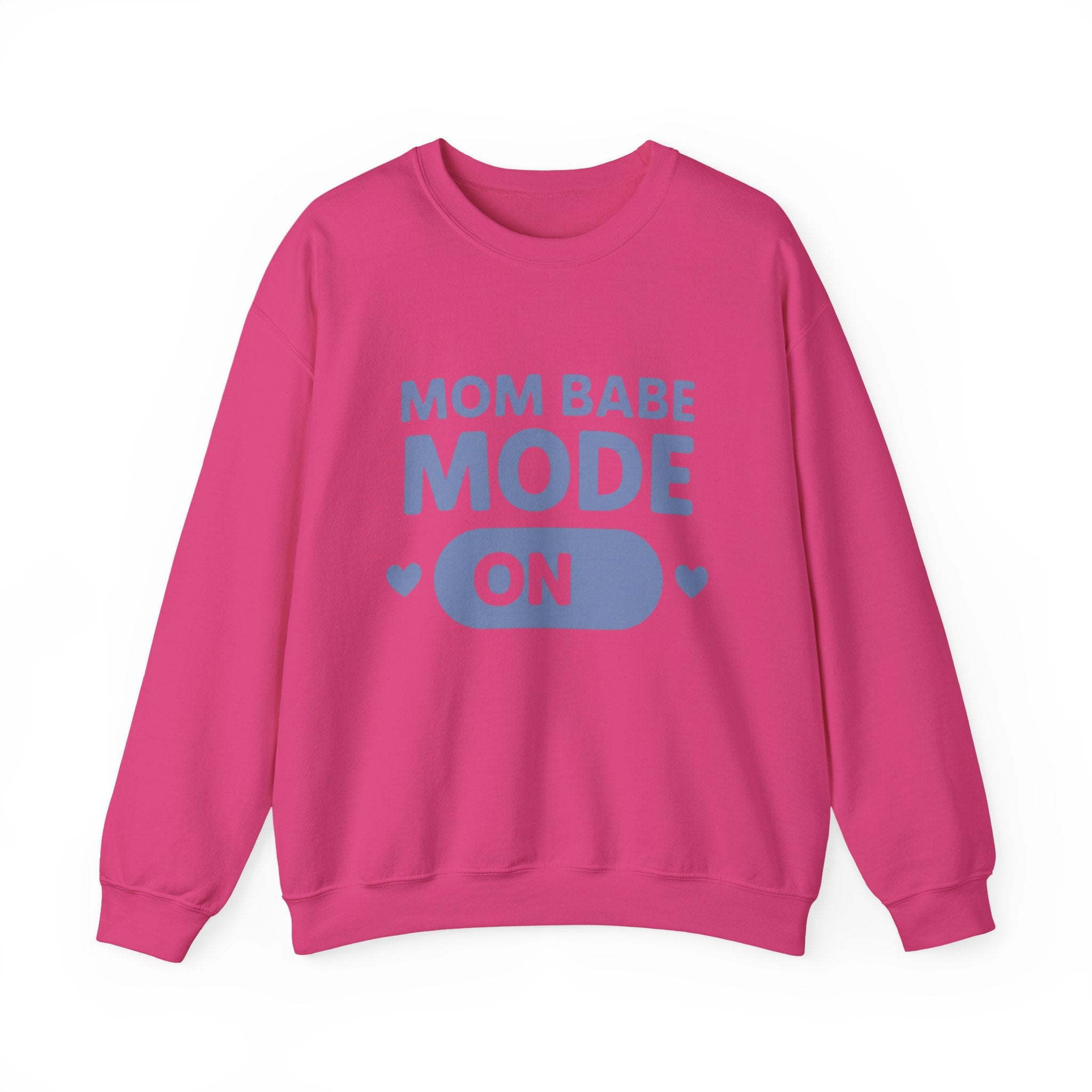 Mom Babe Mode On - Graphic Sweatshirt