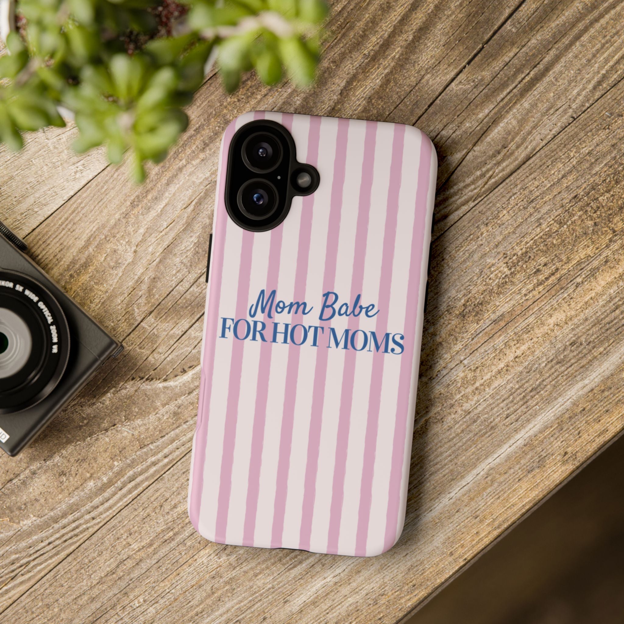 Mom Babe 'For Hot Moms' Pink Stripe Tough Phone Case