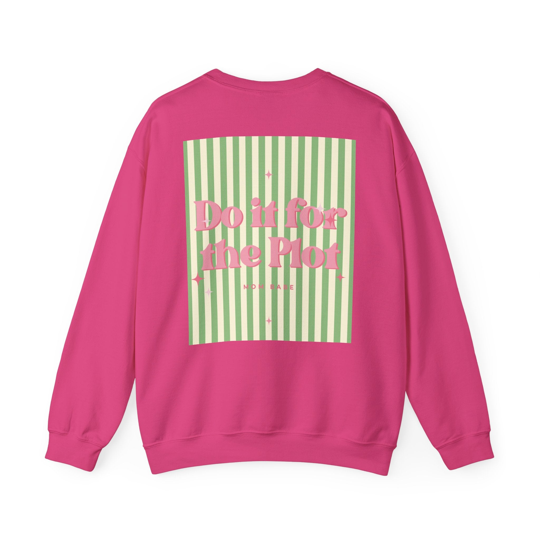 Do It For The Plot Mom Babe - Striped Graphic Sweatshirt