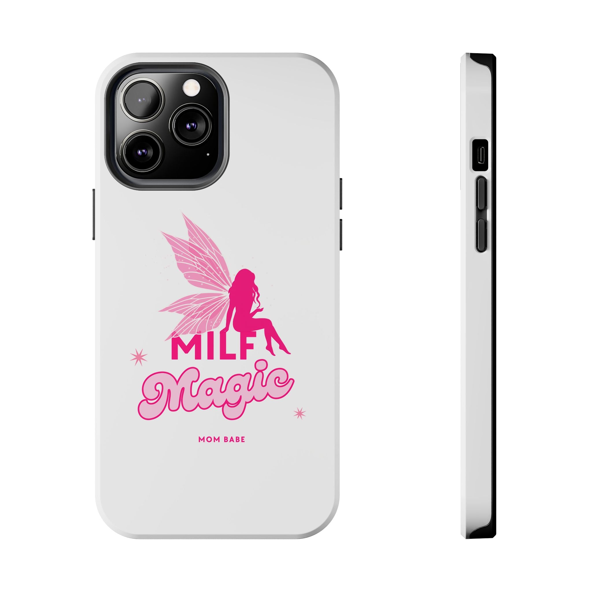 MILF Magic - Mom Babe Tough Phone Case