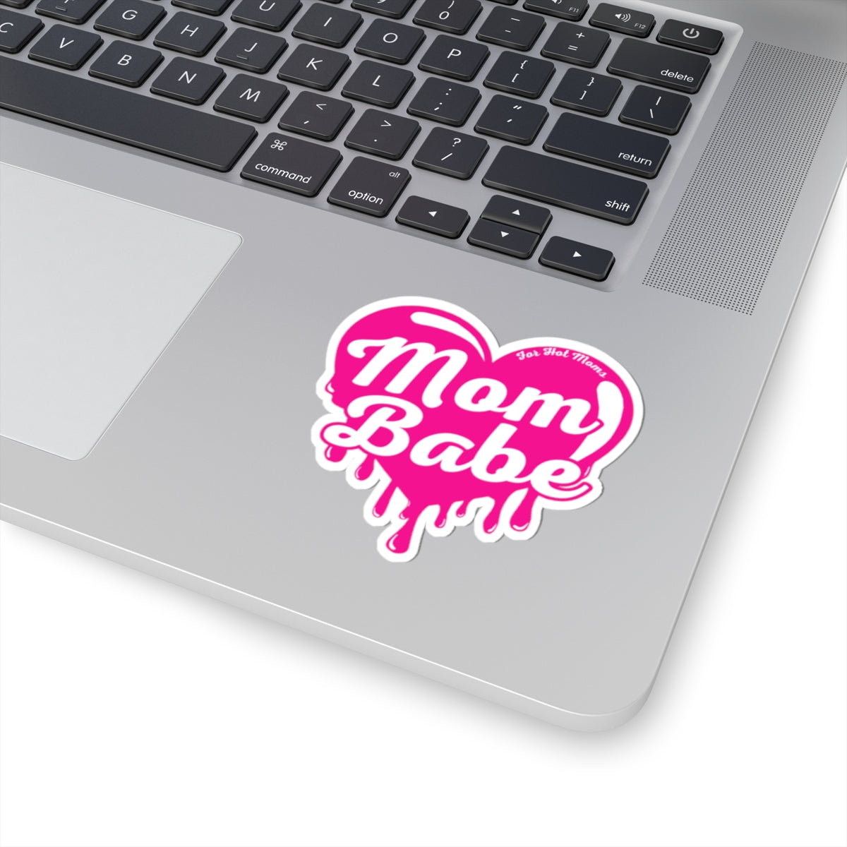 Mom Babe For Hot Moms - Cut Sticker