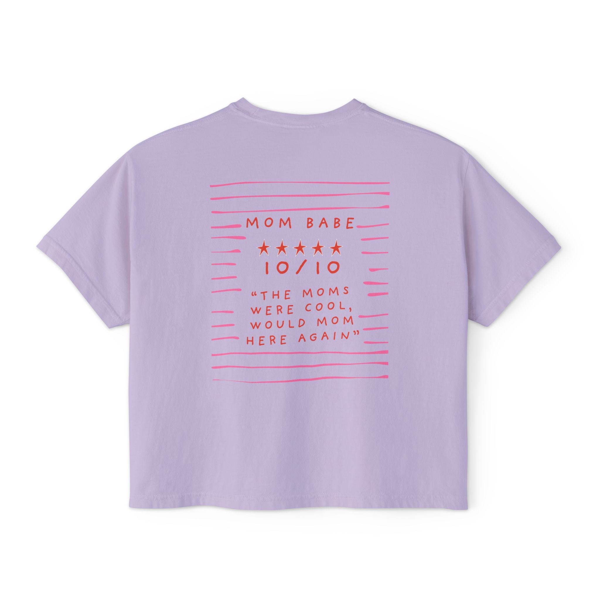 10/10 "The Moms Were Cool" - Graphic Tee