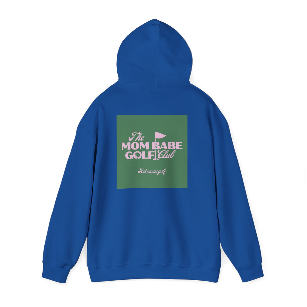 Mom Babe Golf Club — Hot Moms Golf Hoodie