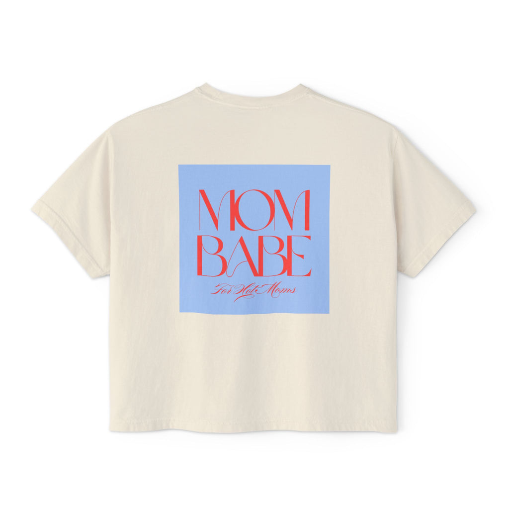 Mom Babe For Hot Moms - Graphic Tee