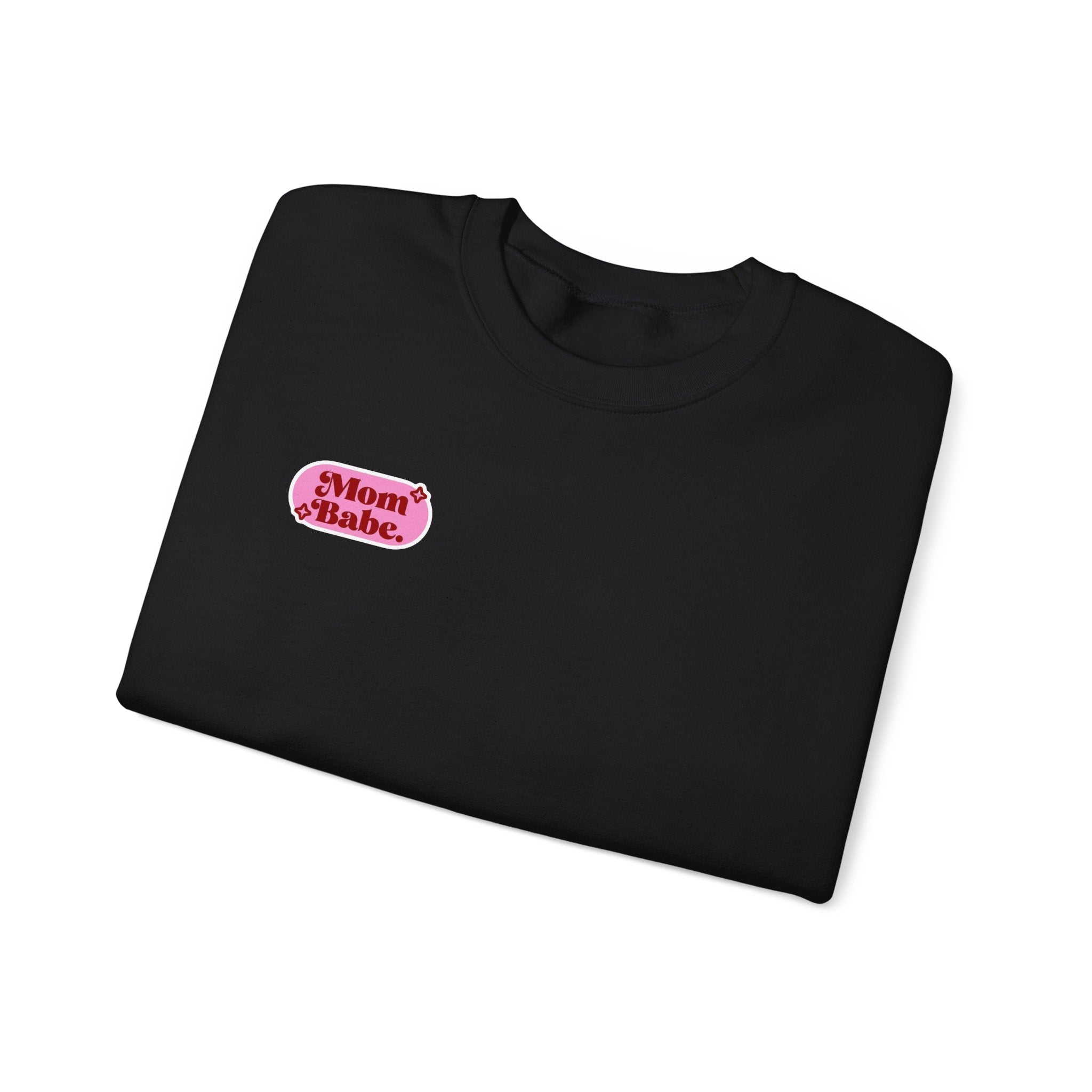 Moms Just Wanna Have Funds Mom Babe —  Graphic Sweatshirt