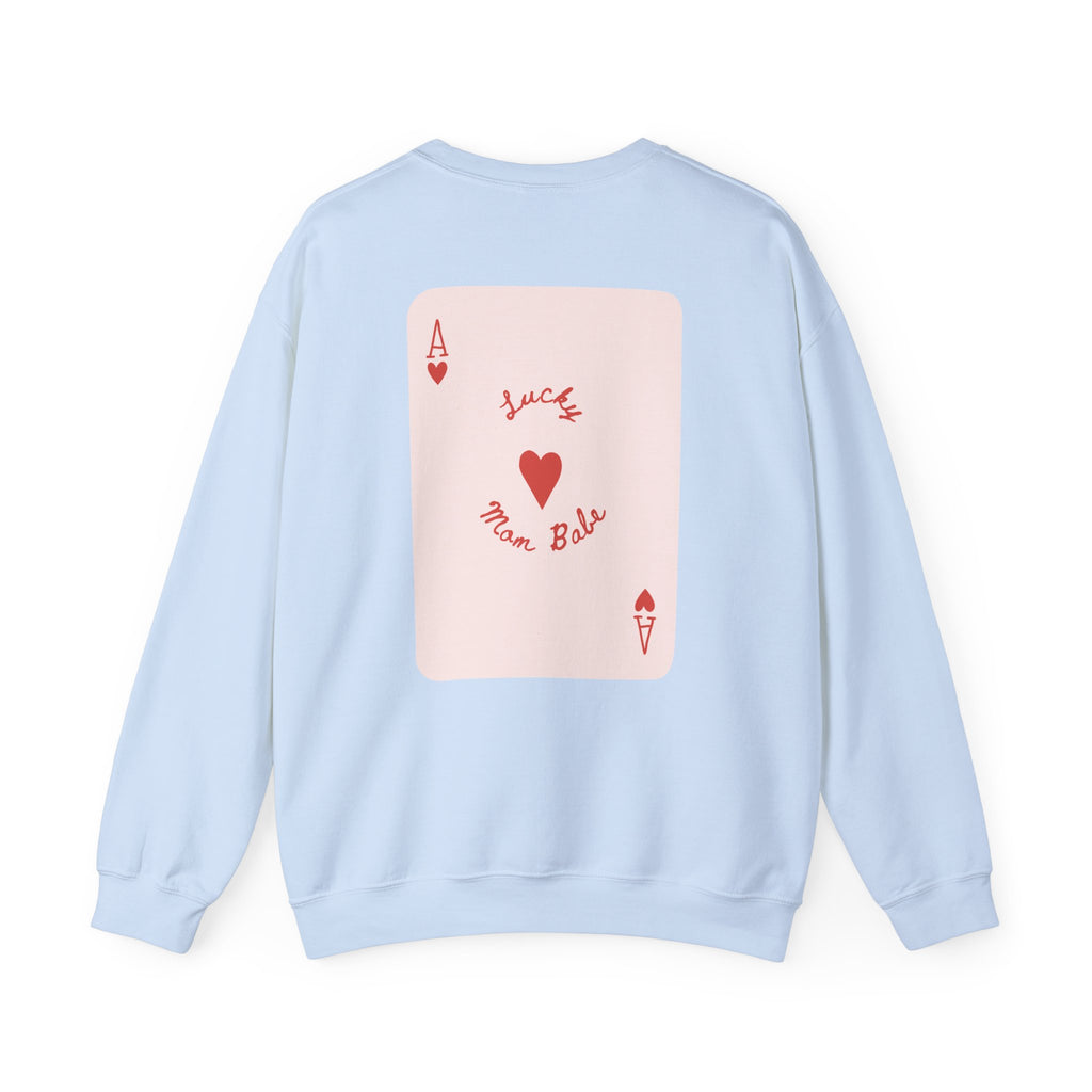 Lucky Mom Babe - Graphic Sweatshirt