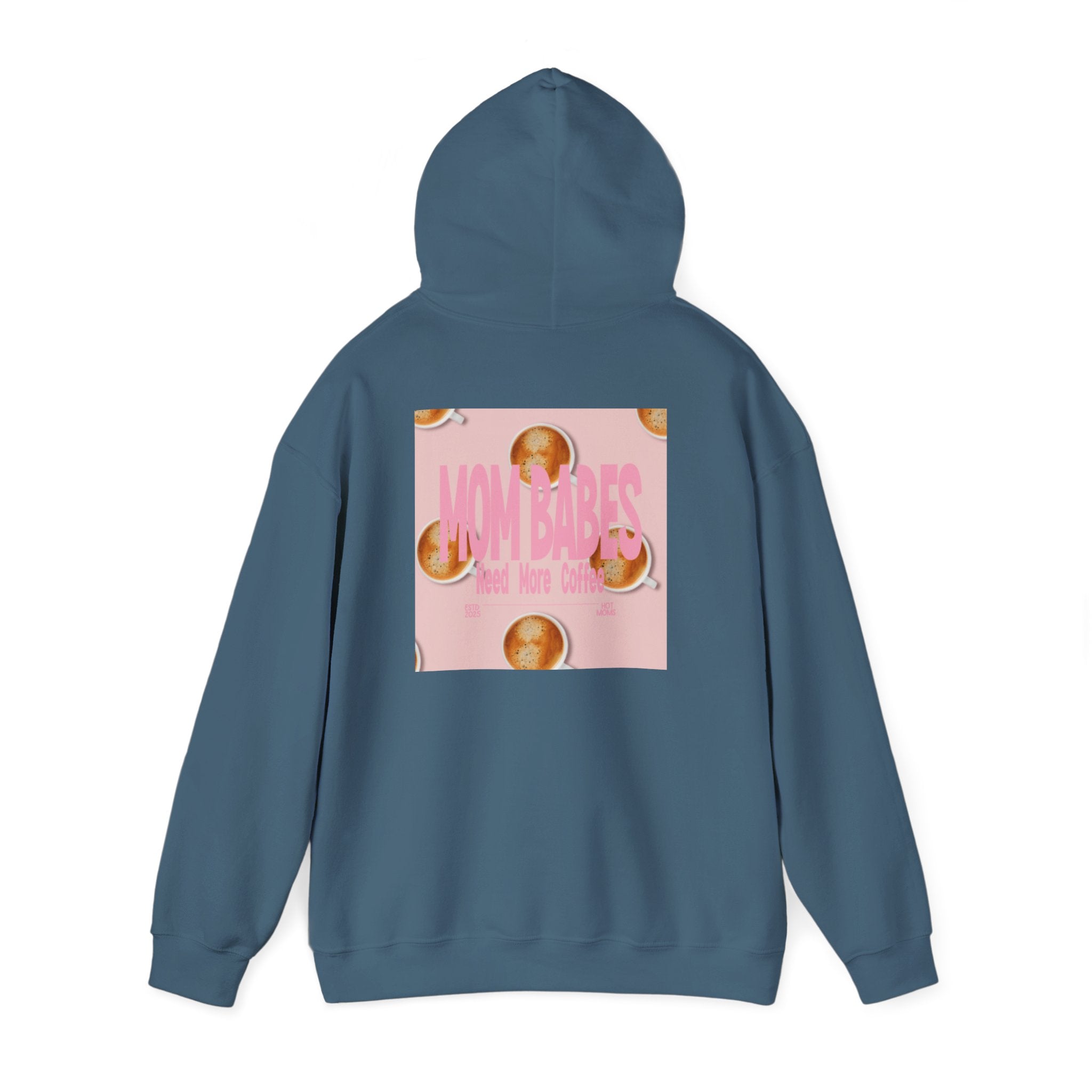 Mom Babes Need More Coffee- Graphic Hoodie