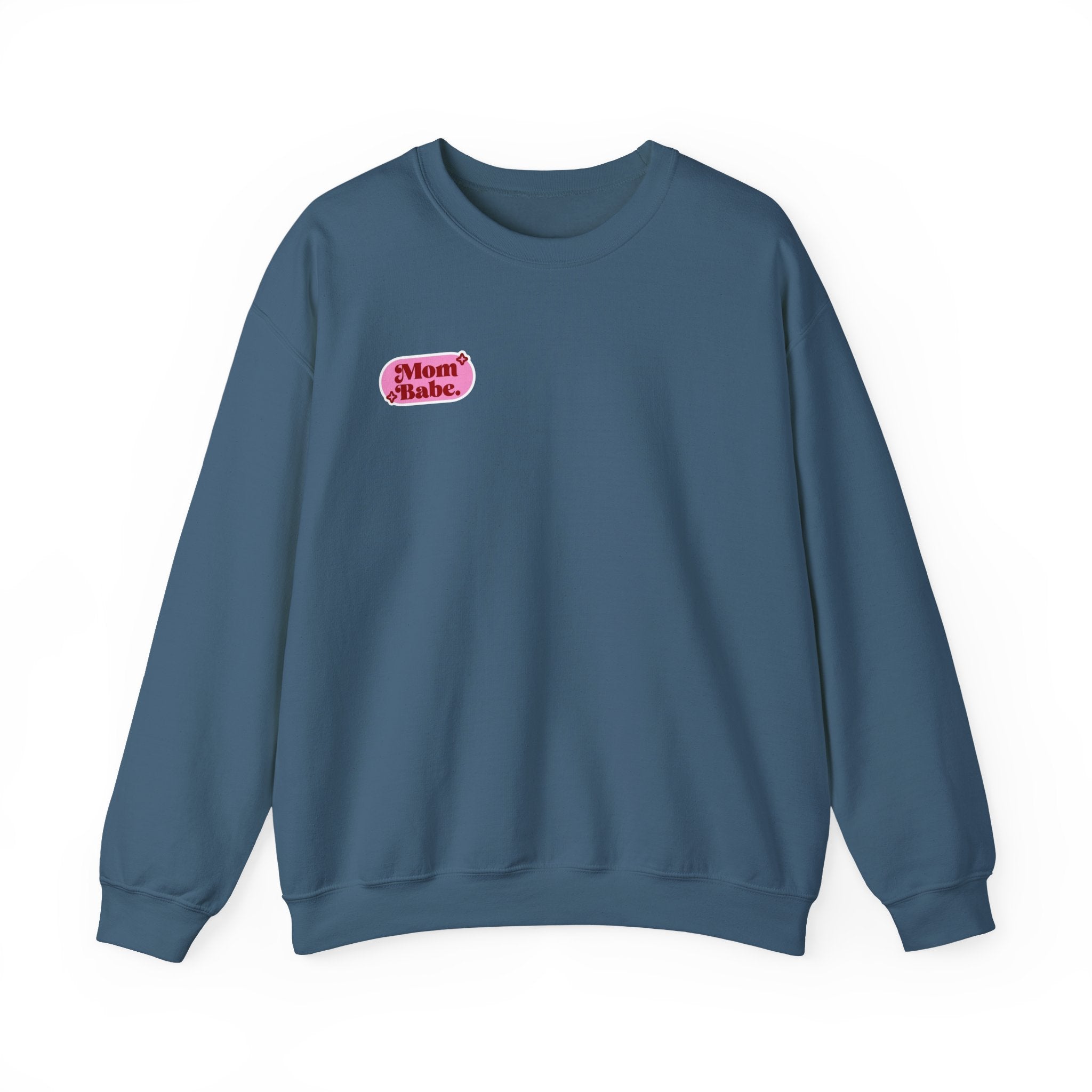 Moms Just Wanna Have Funds Mom Babe —  Graphic Sweatshirt