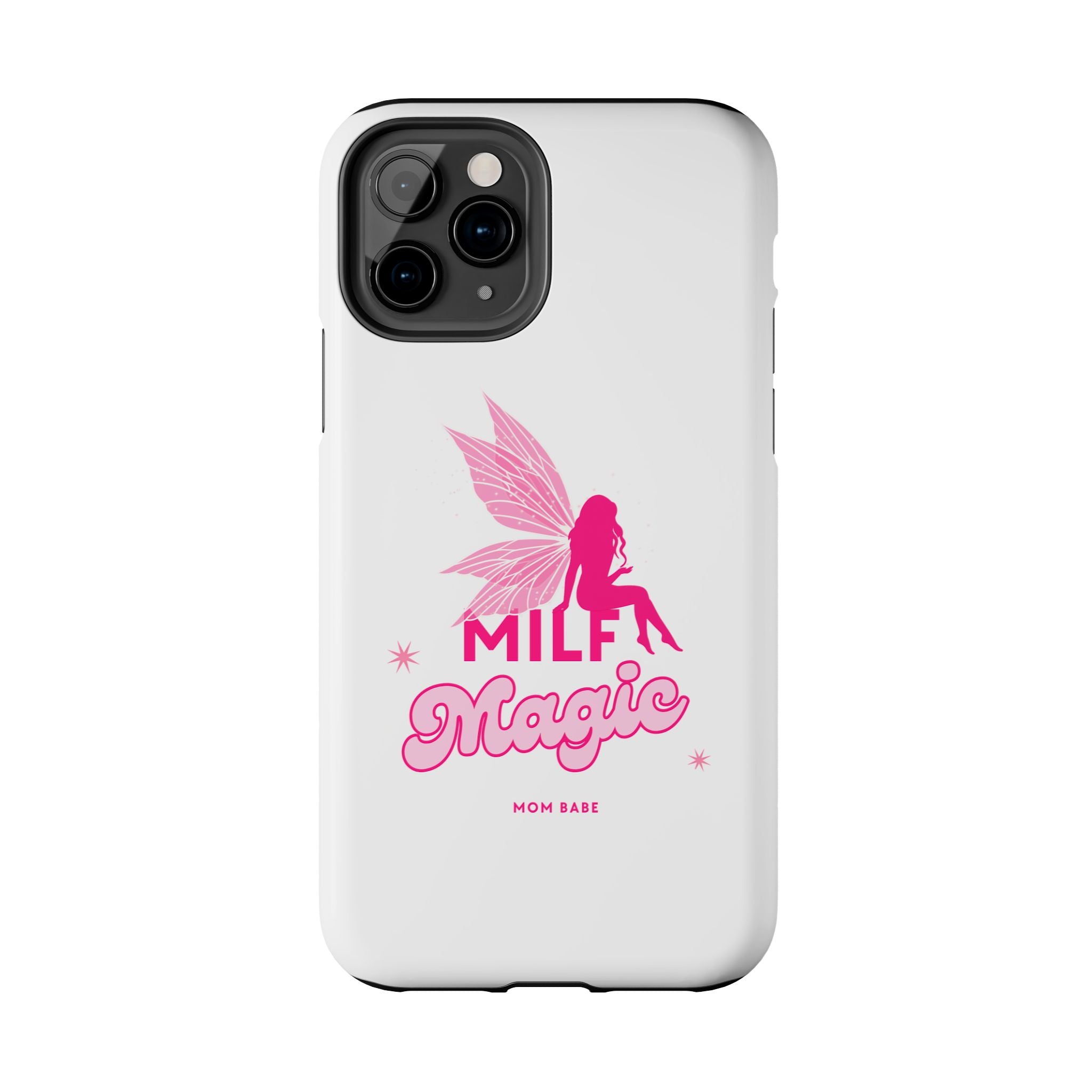 MILF Magic - Mom Babe Tough Phone Case