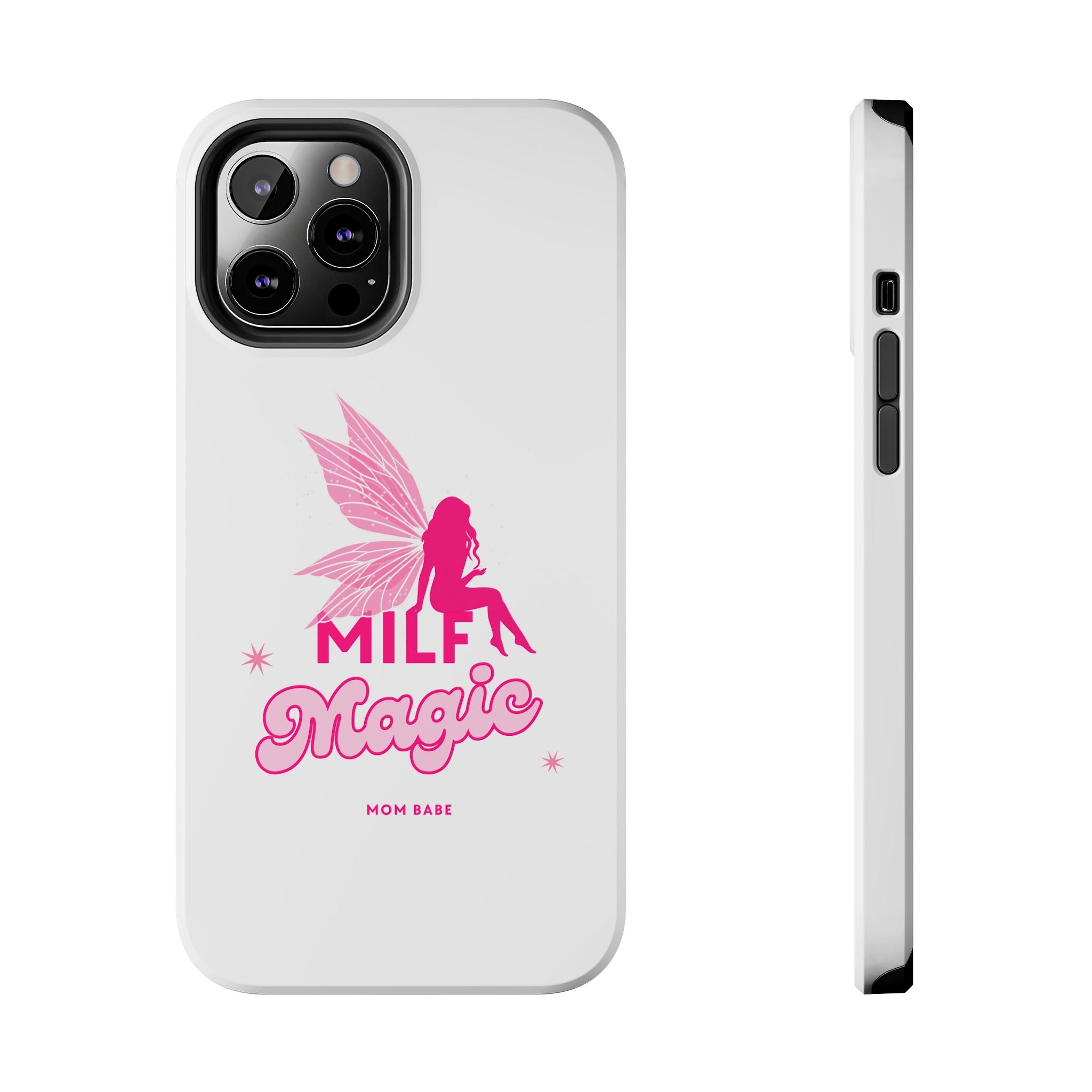 MILF Magic - Mom Babe Tough Phone Case