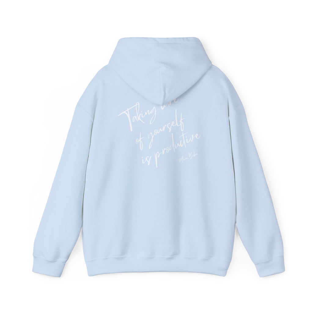 Taking Care  Of Yourself Is Productive - Script Graphic Hoodie