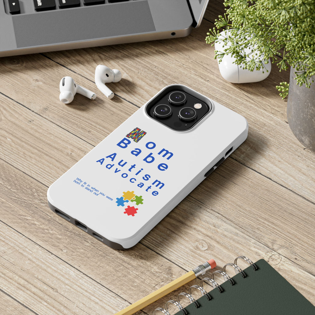 Mom Babe Autism Advocate Tough Phone Case  - White