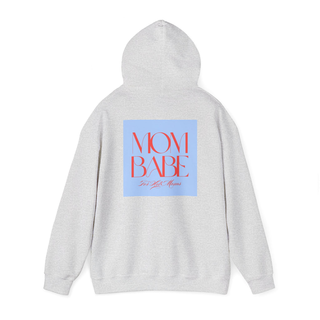 Mom Babe For Hot Moms - Graphic Hoodie