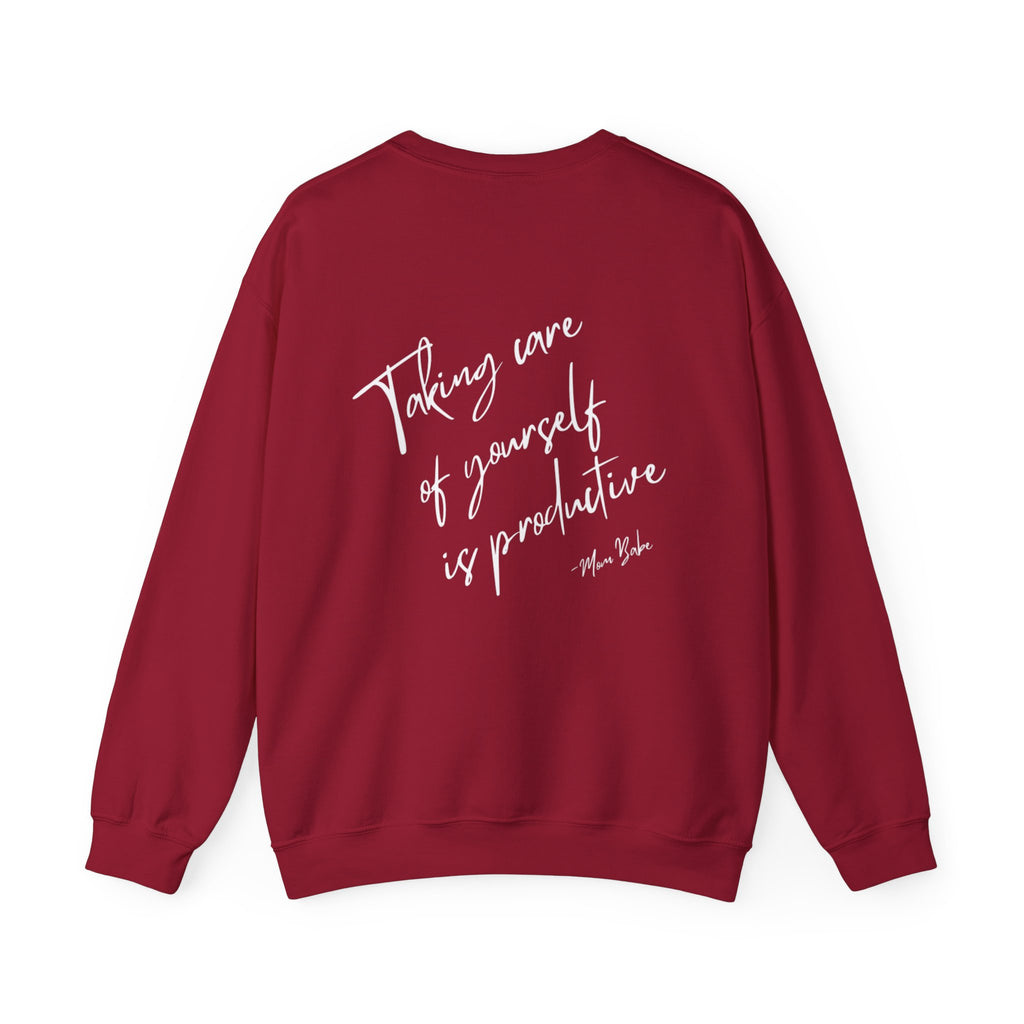 Taking Care  Of Yourself Is Productive - Script Graphic Sweatshirts