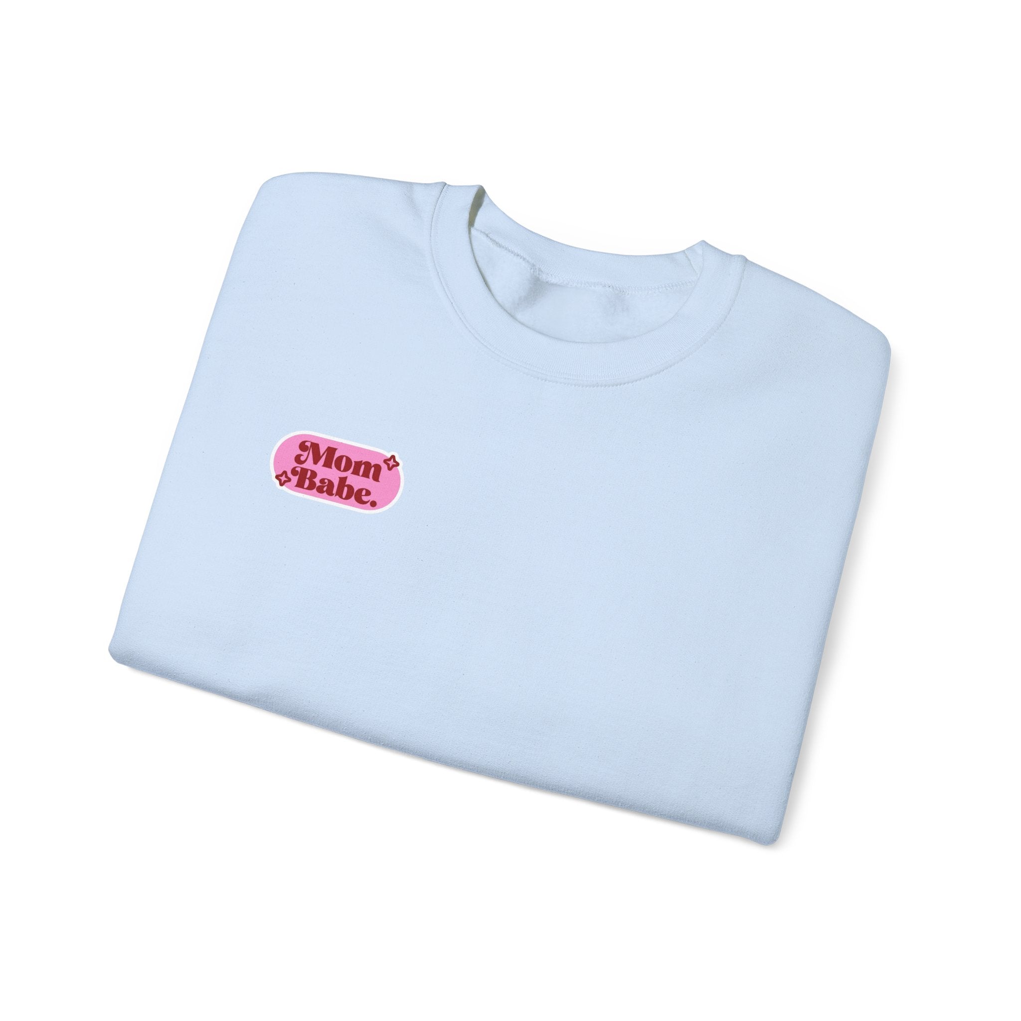 Moms Just Wanna Have Funds Mom Babe —  Graphic Sweatshirt