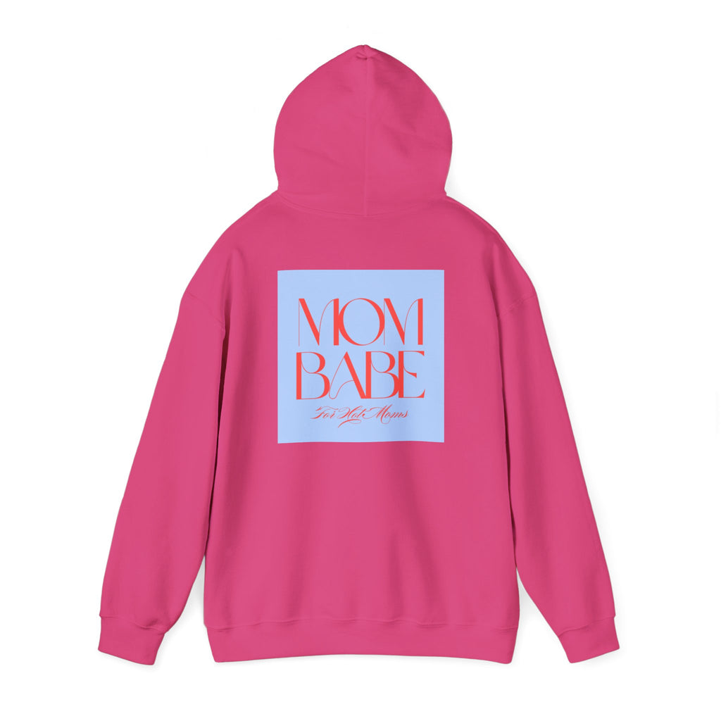 Mom Babe For Hot Moms - Graphic Hoodie