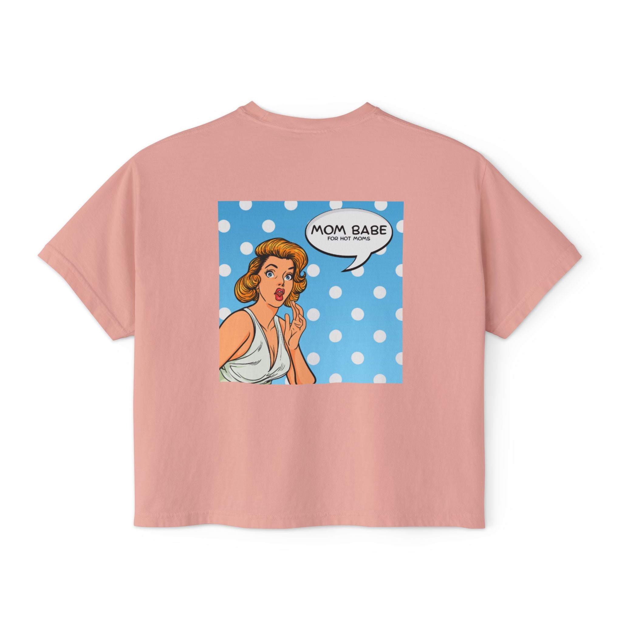 Mom Babe For Hot Moms - Retro Pop Art Graphic Tee