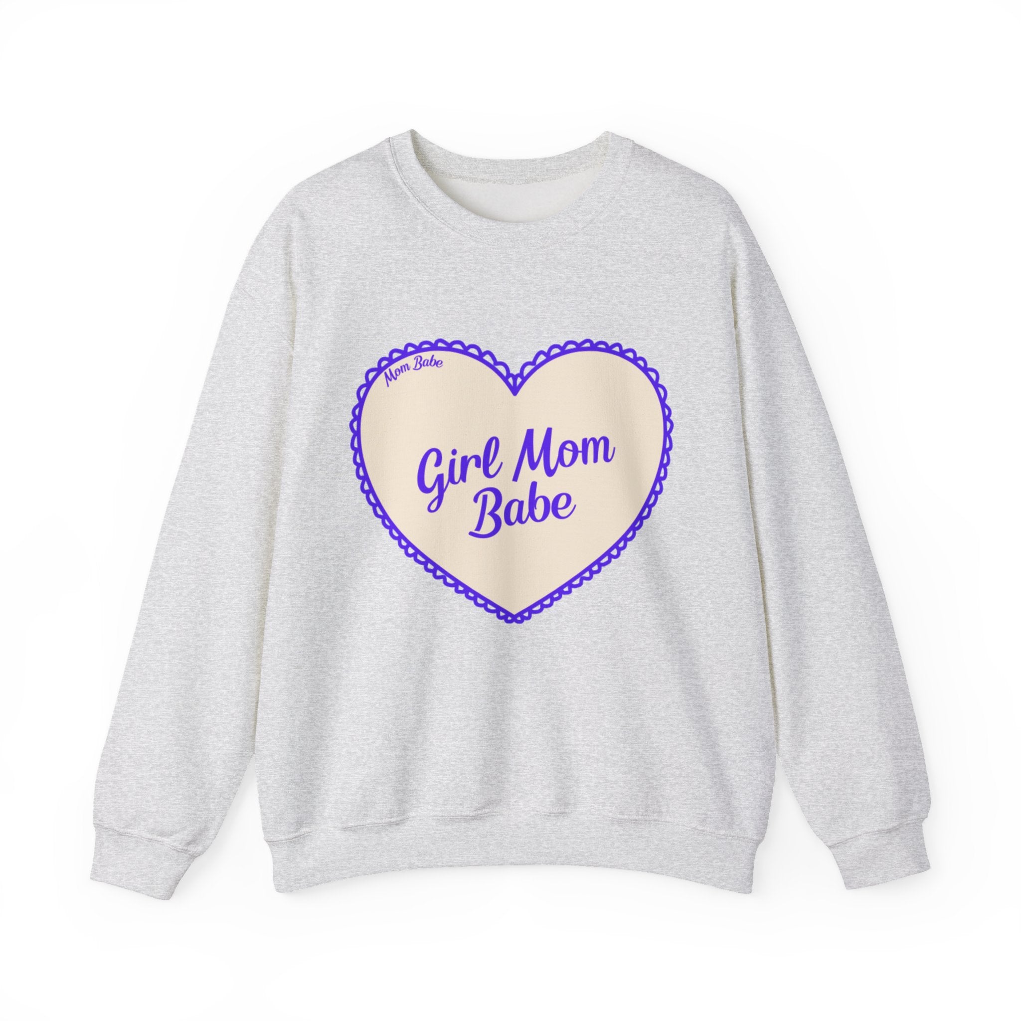 Girl Mom Babe — Graphic Sweatshirt