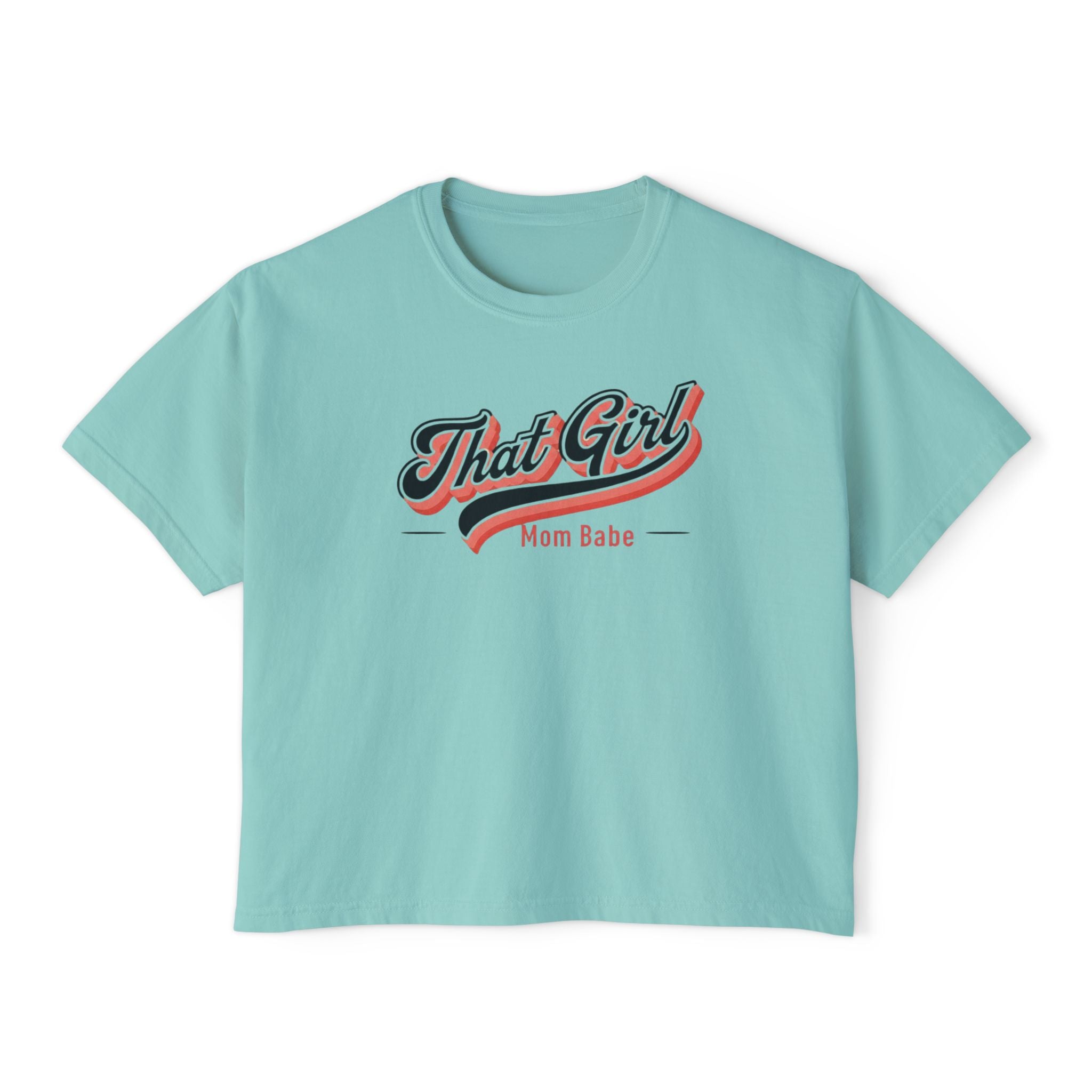 That Girl Mom Babe - Graphic Tee