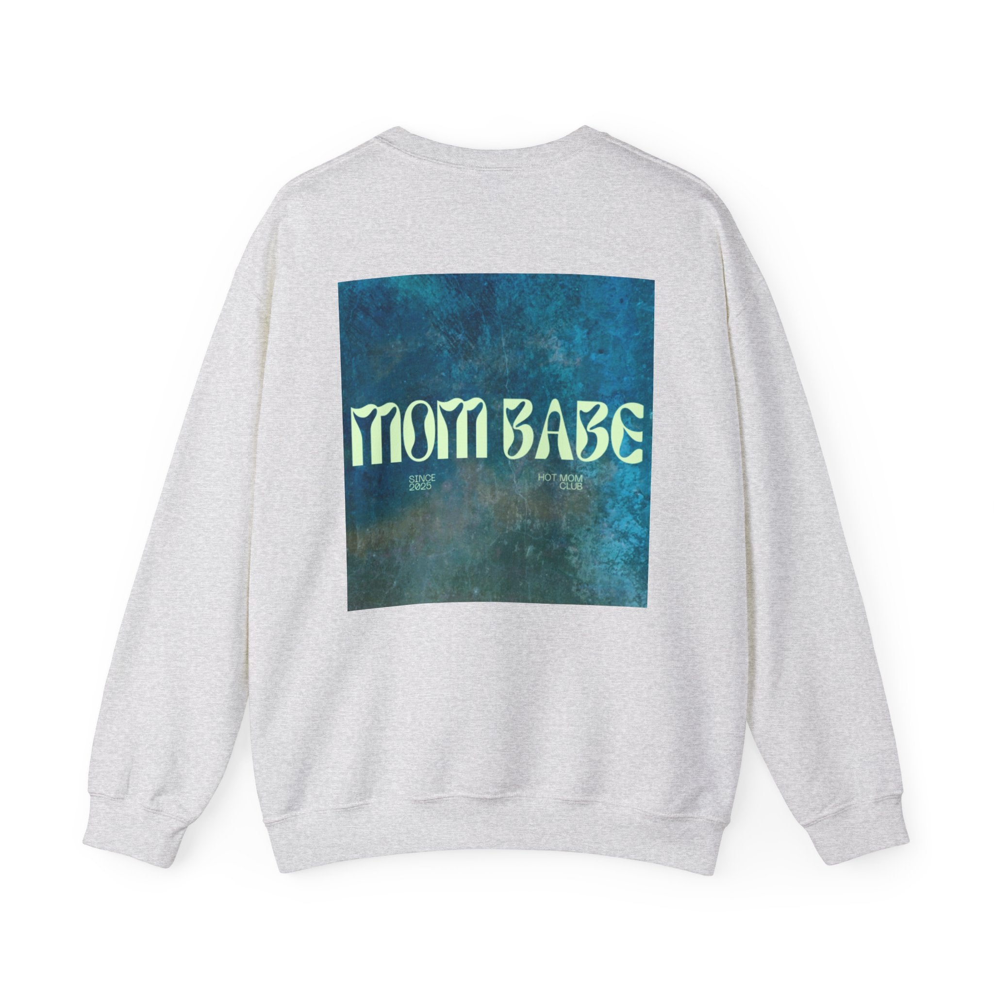 Mom Babe - Graphic Sweatshirt