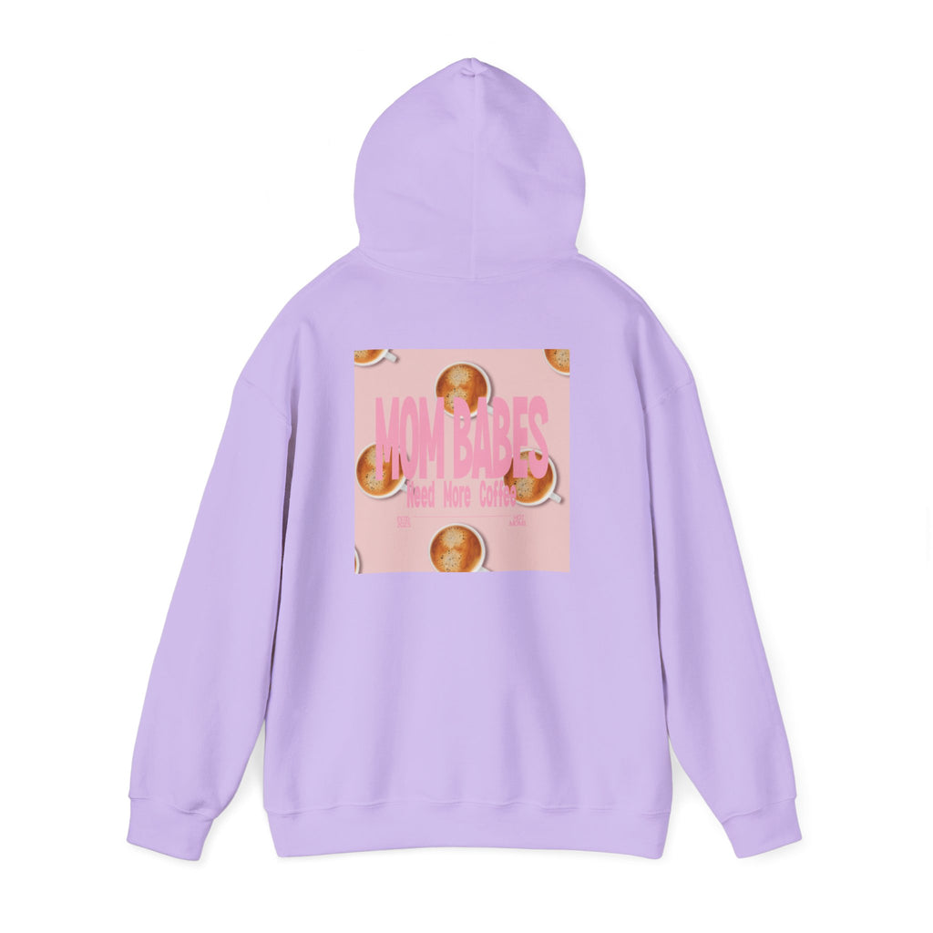 Mom Babes Need More Coffee- Graphic Hoodie