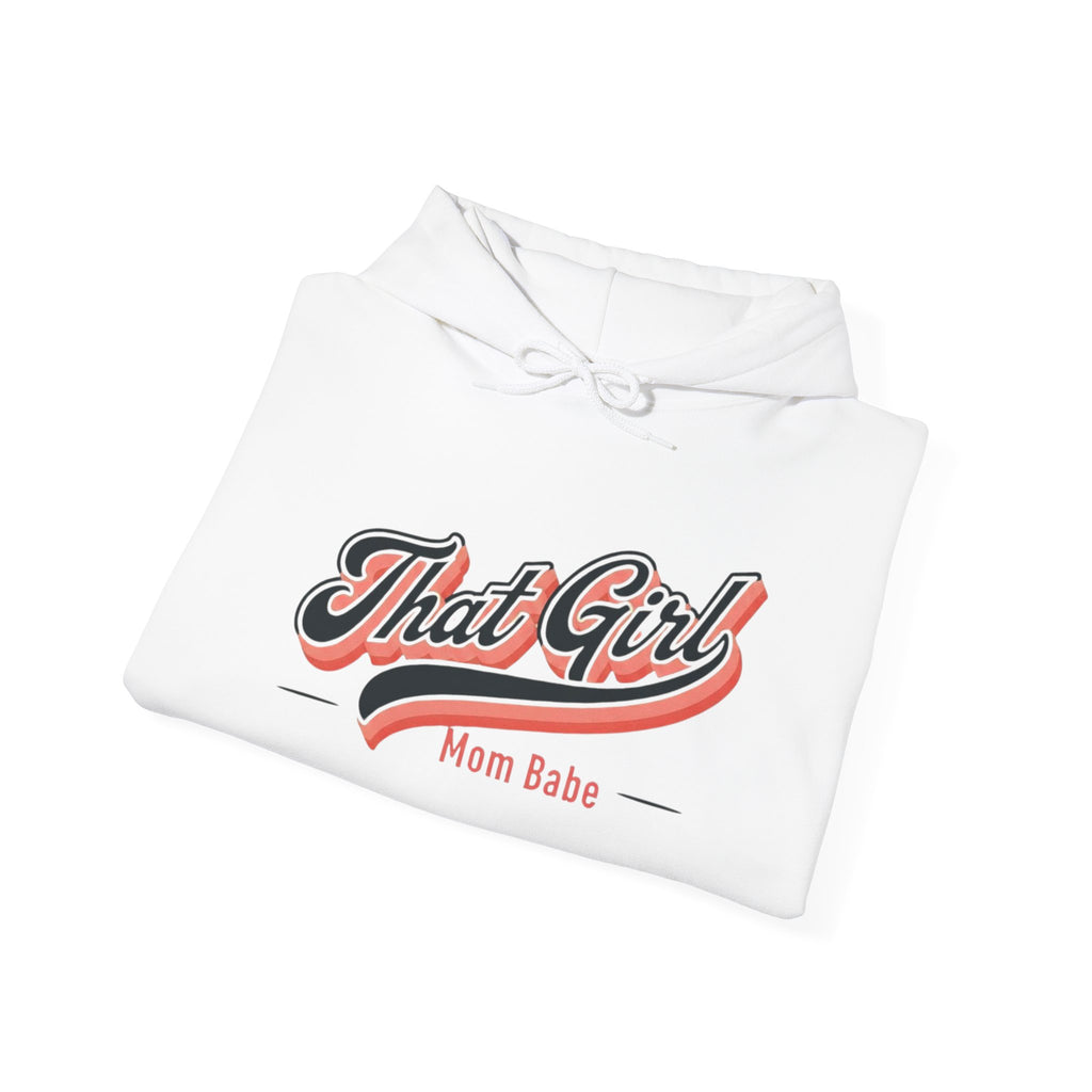 That Girl Mom Babe - Graphic Hoodie