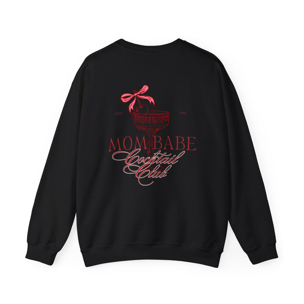Mom Babe Cocktail Club - Cocktail Graphic Sweatshirt