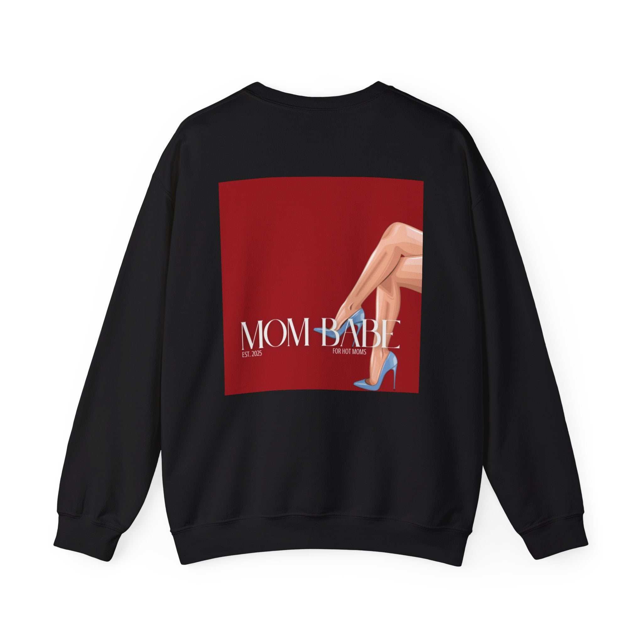 Mom Babe For Hot Moms - Blue Heels Graphic Sweatshirt