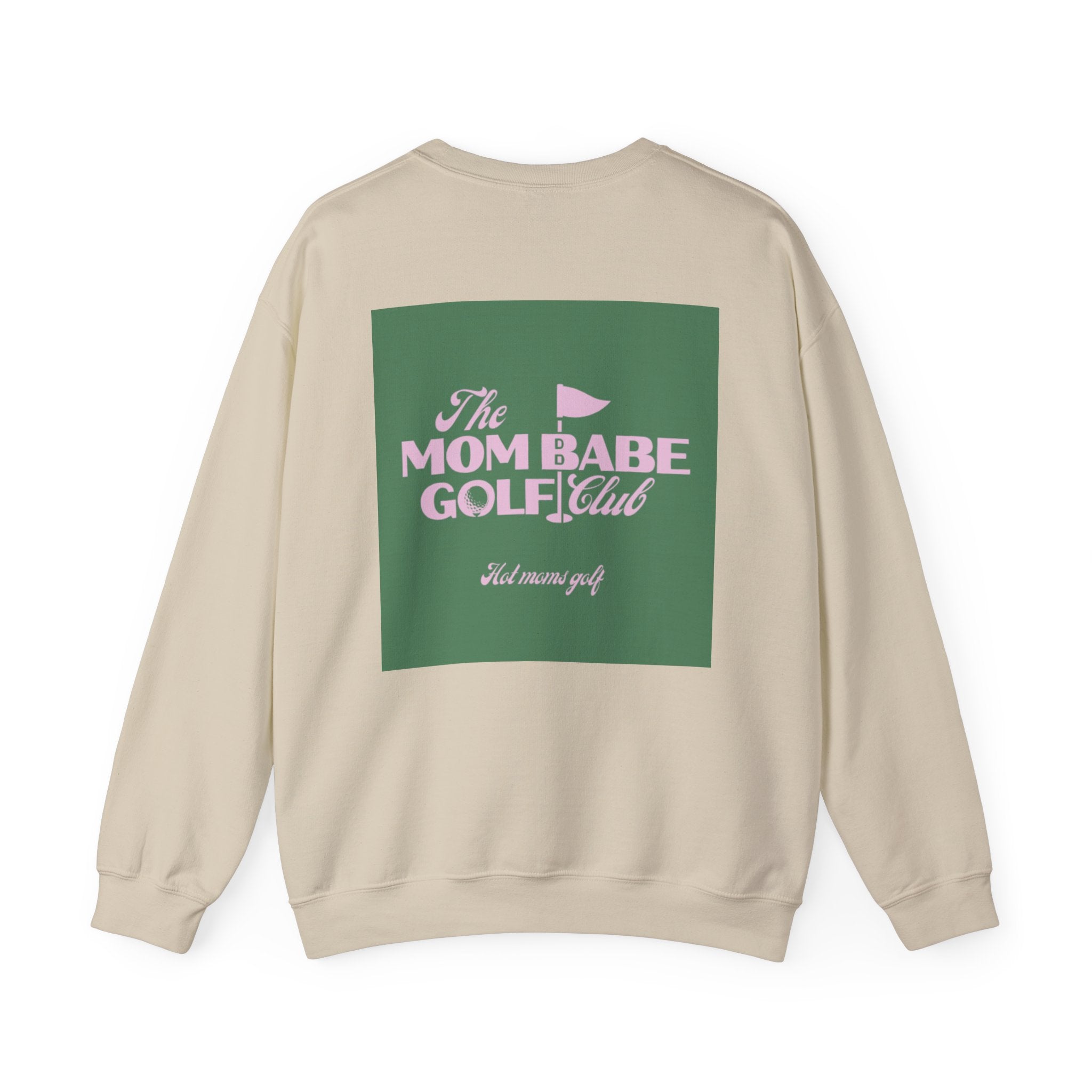 Mom Babe Golf Club — Hot Moms Golf Sweatshirt