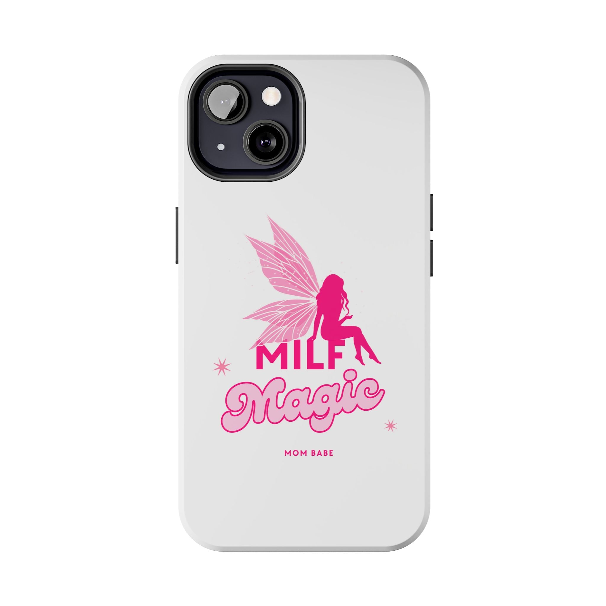 MILF Magic - Mom Babe Tough Phone Case