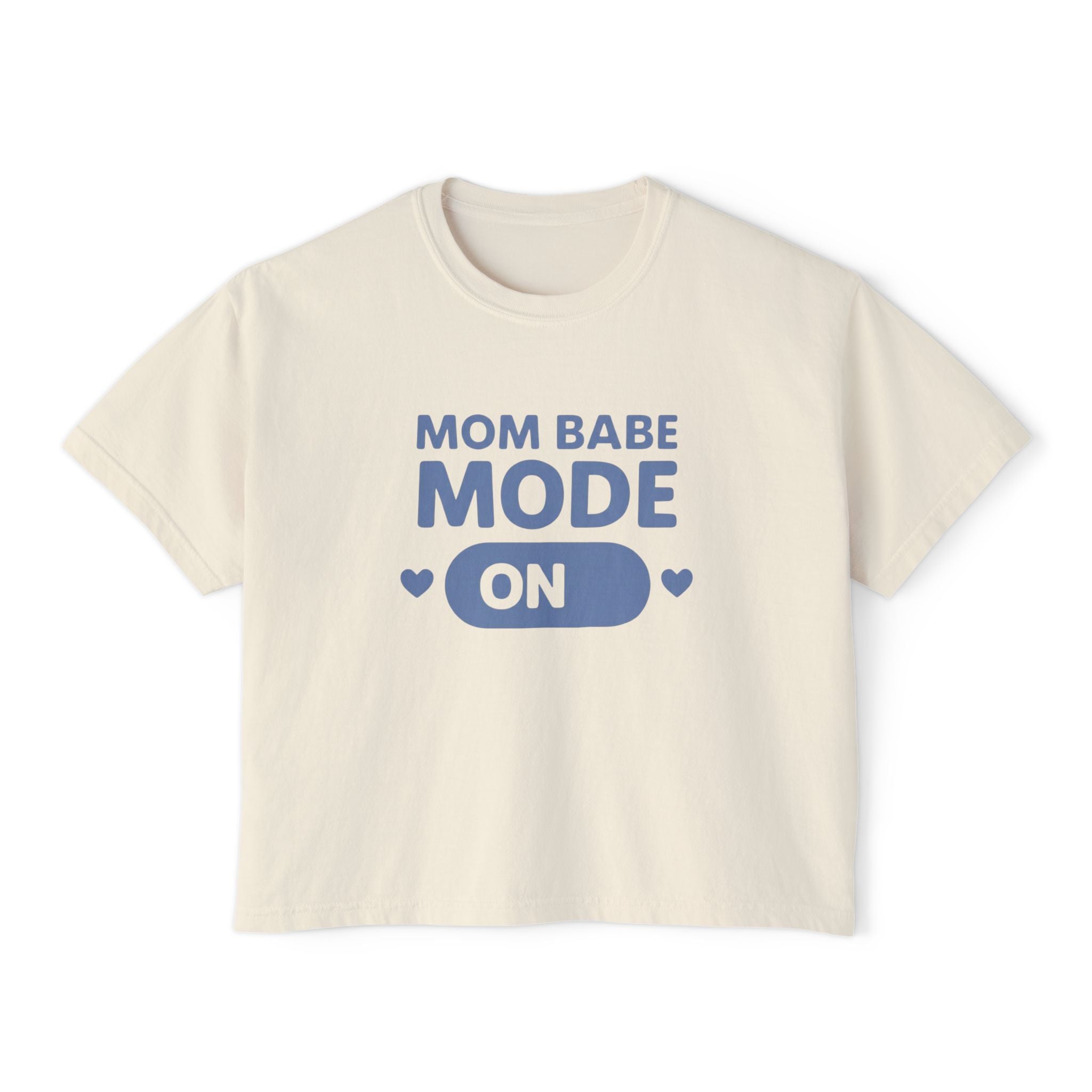 Mom Babe Mode On  — Graphic Tee