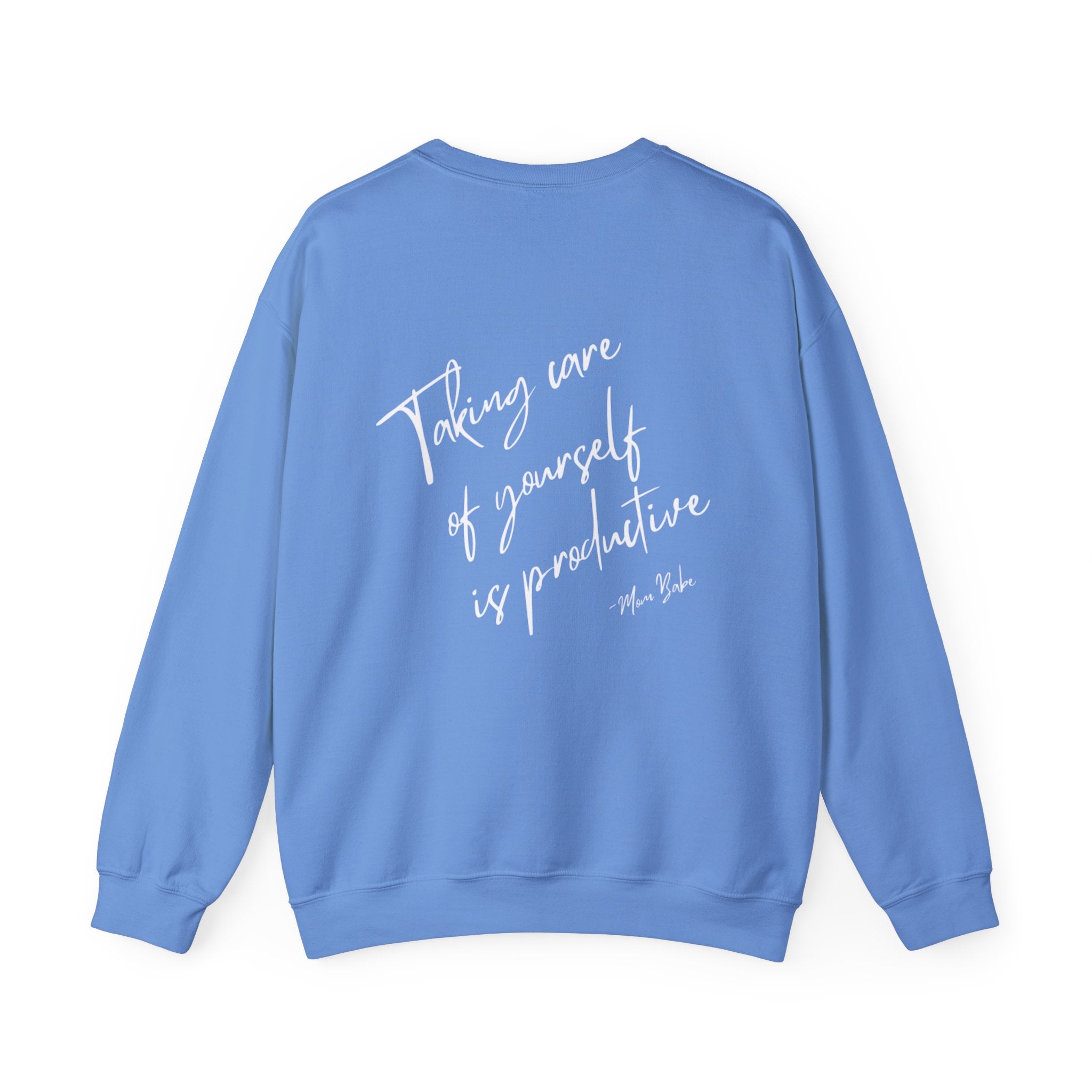 Taking Care  Of Yourself Is Productive - Script Graphic Sweatshirts